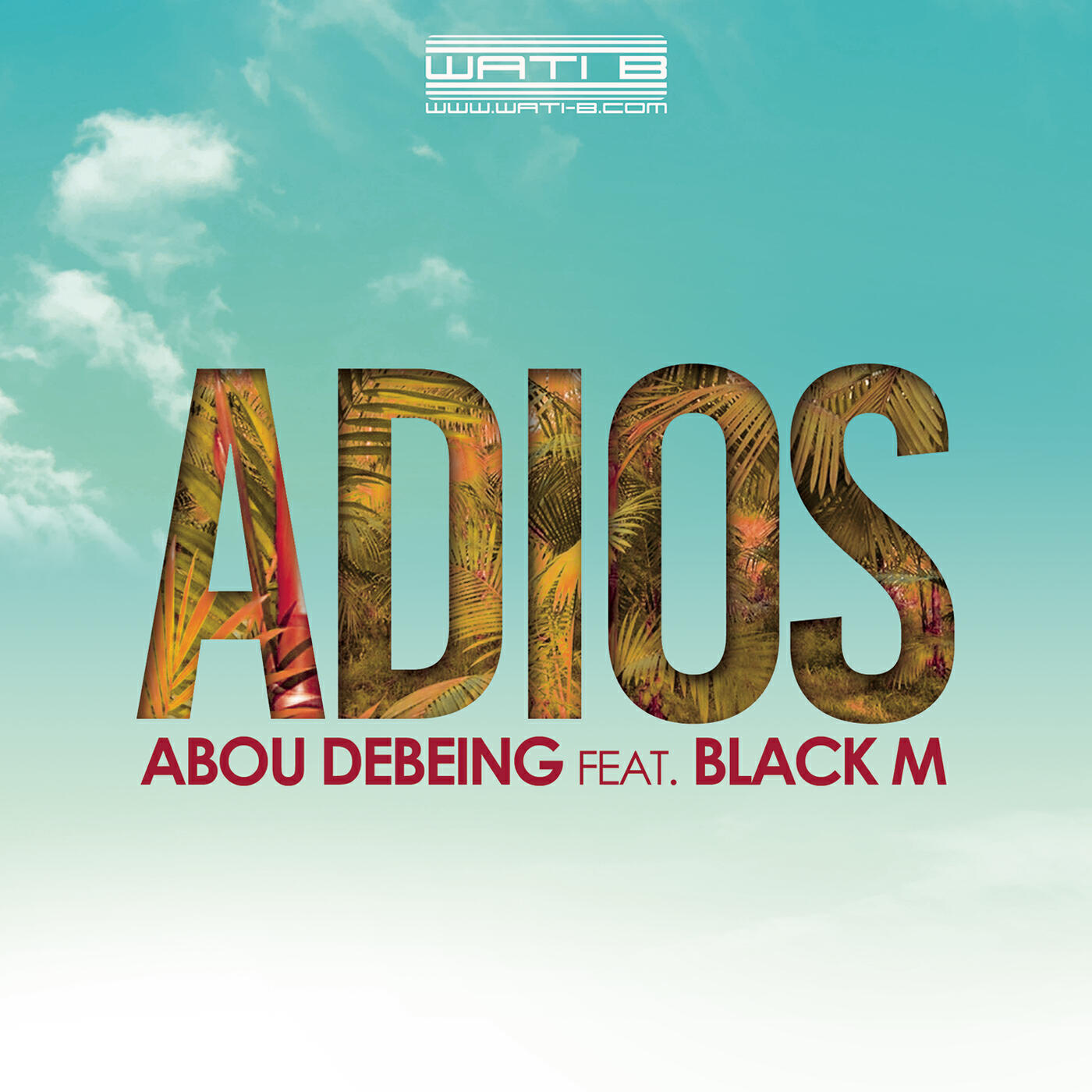 Abou Debeing - Adios