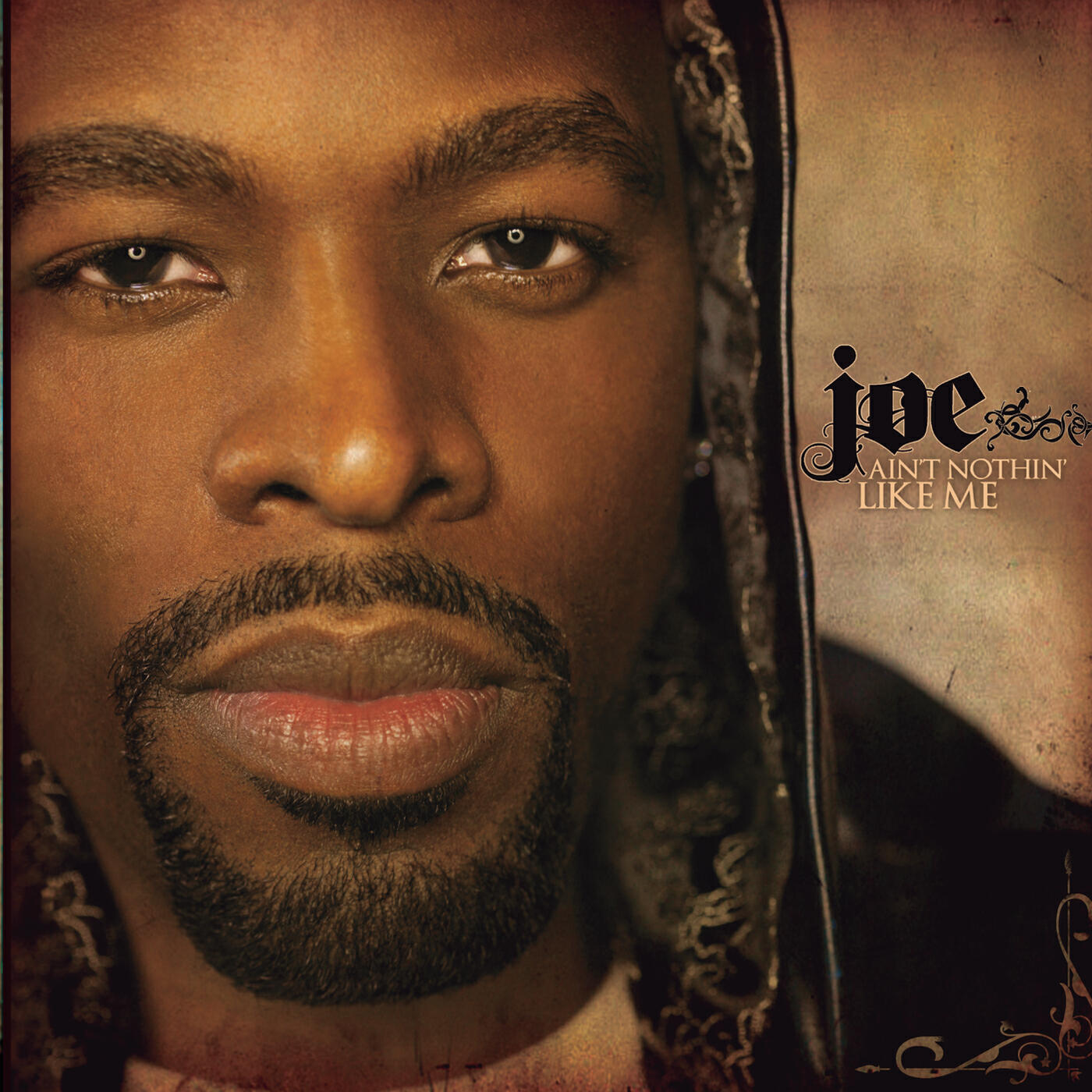 JOE - Ain't Nothin' Like Me (Main Version)