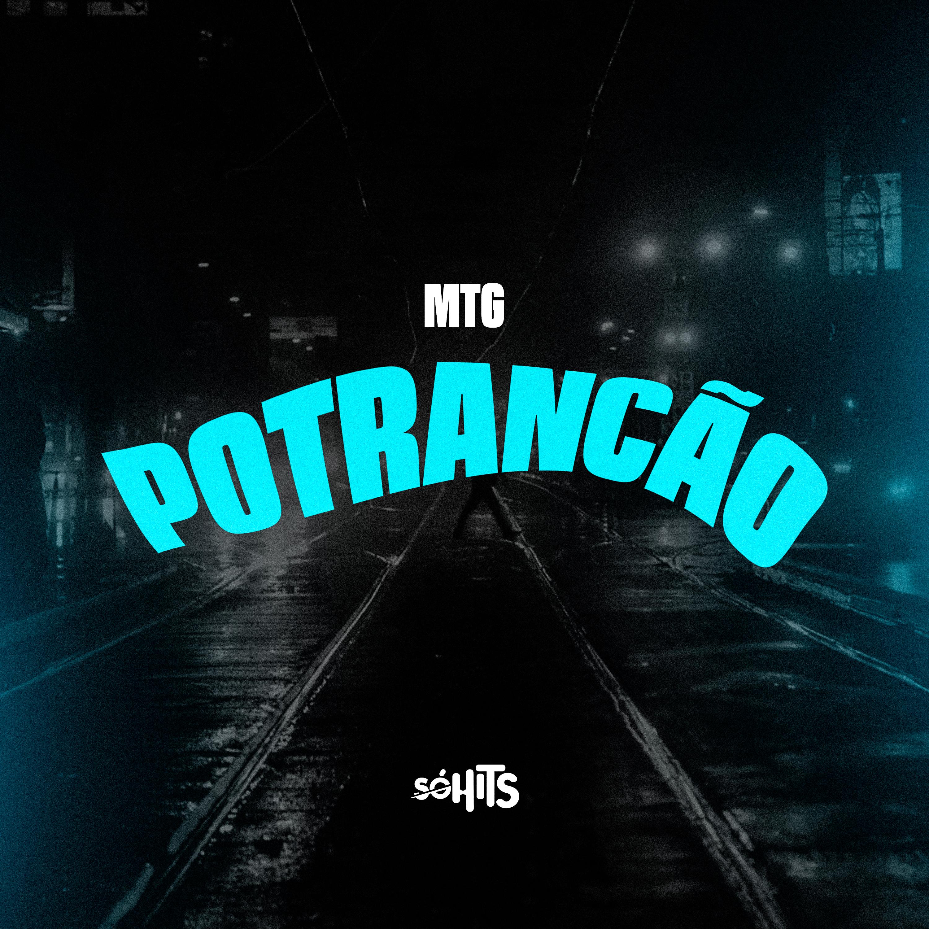 Постер альбома Mtg Potrancão