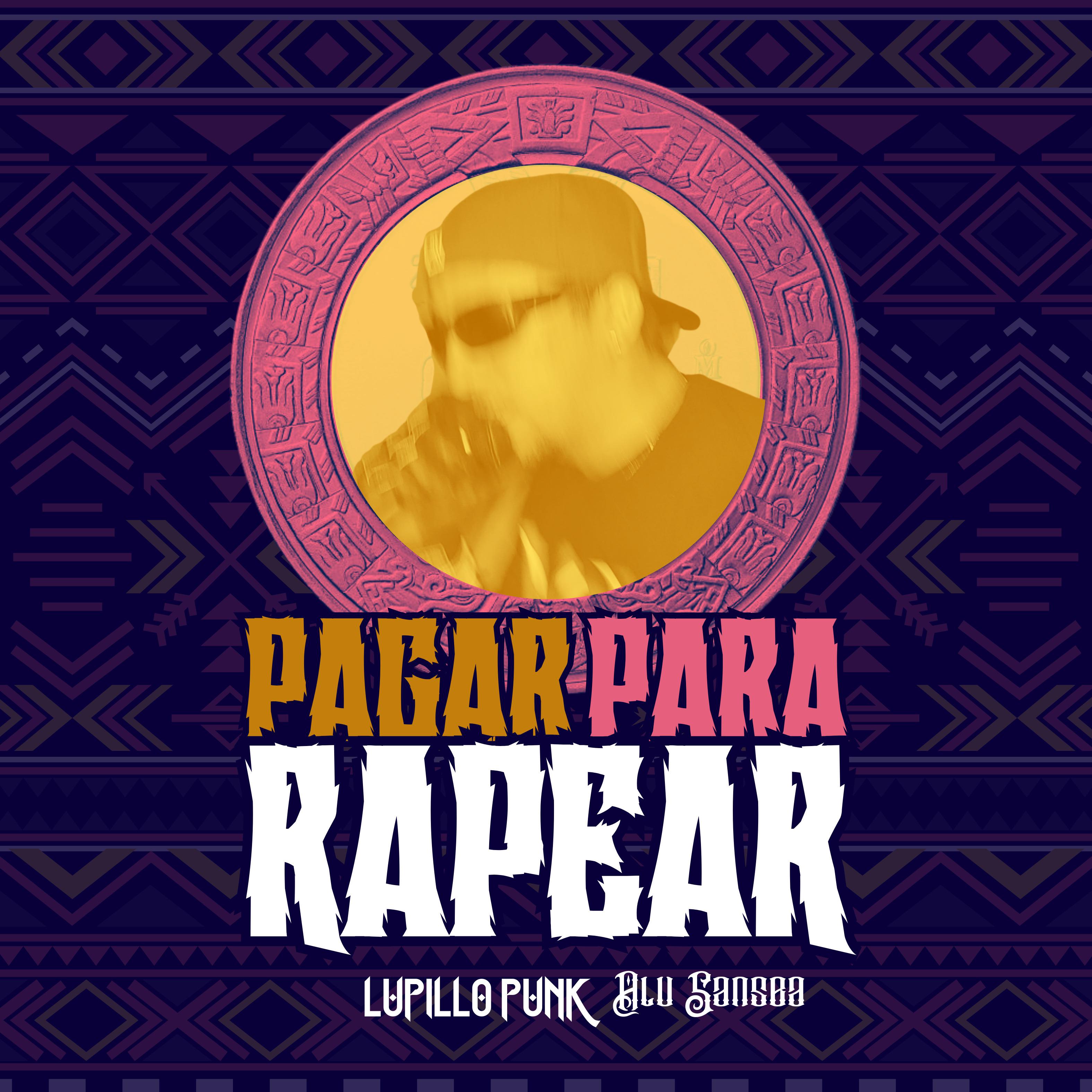Постер альбома Pagar para Rapear