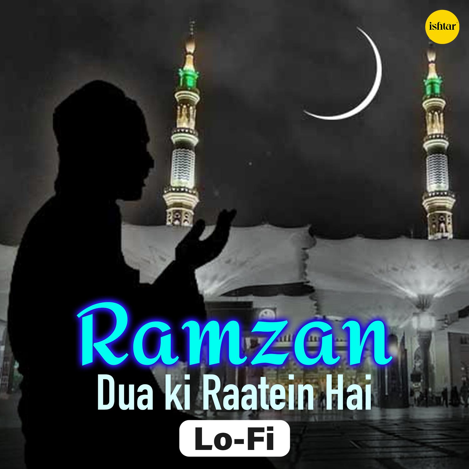 Постер альбома Ramzan Dua Ki Raatein Hai
