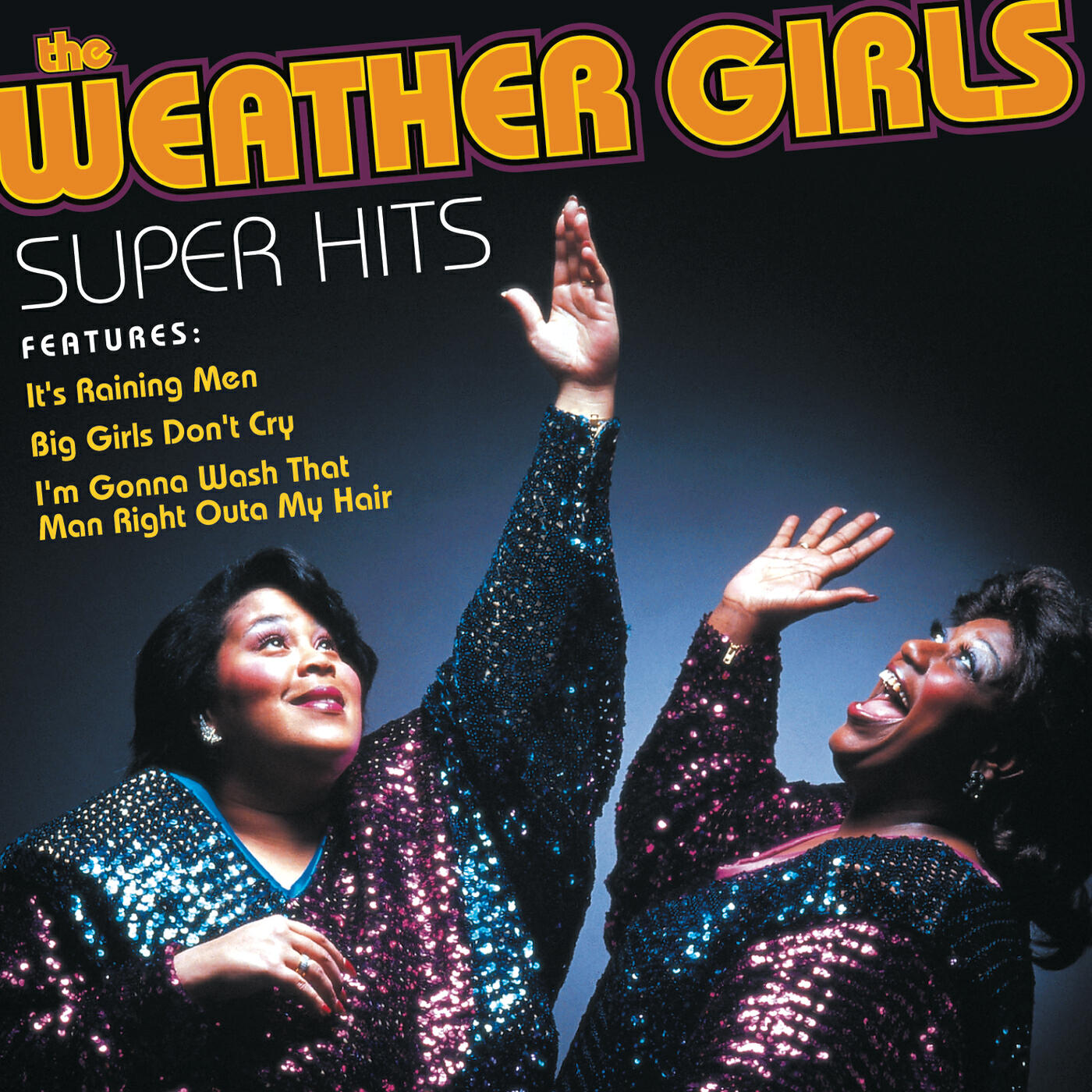 The Weather Girls - I'm Gonna Wash That Man Right Outa My Hair (Album Version)
