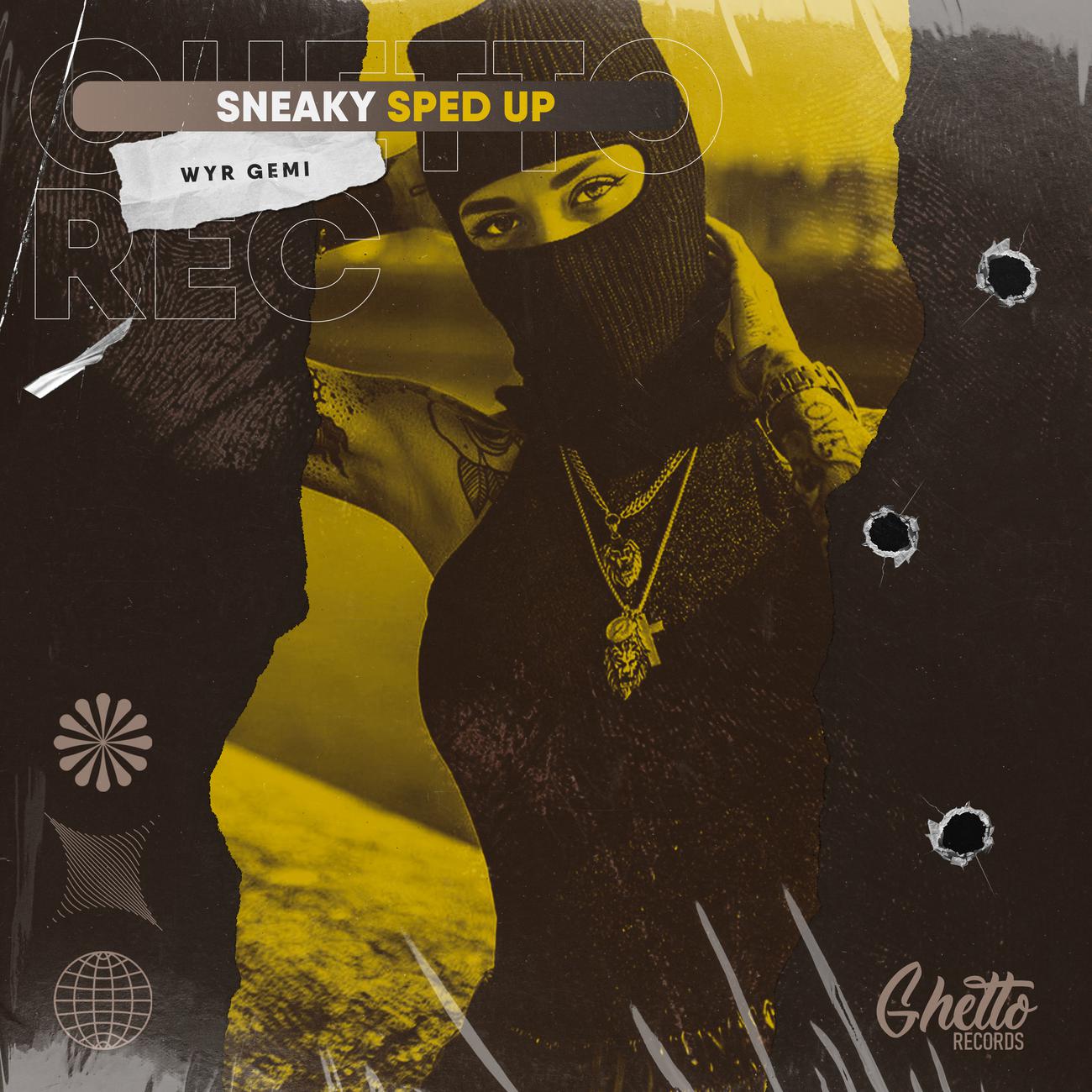 Постер альбома Sneaky (Sped Up)