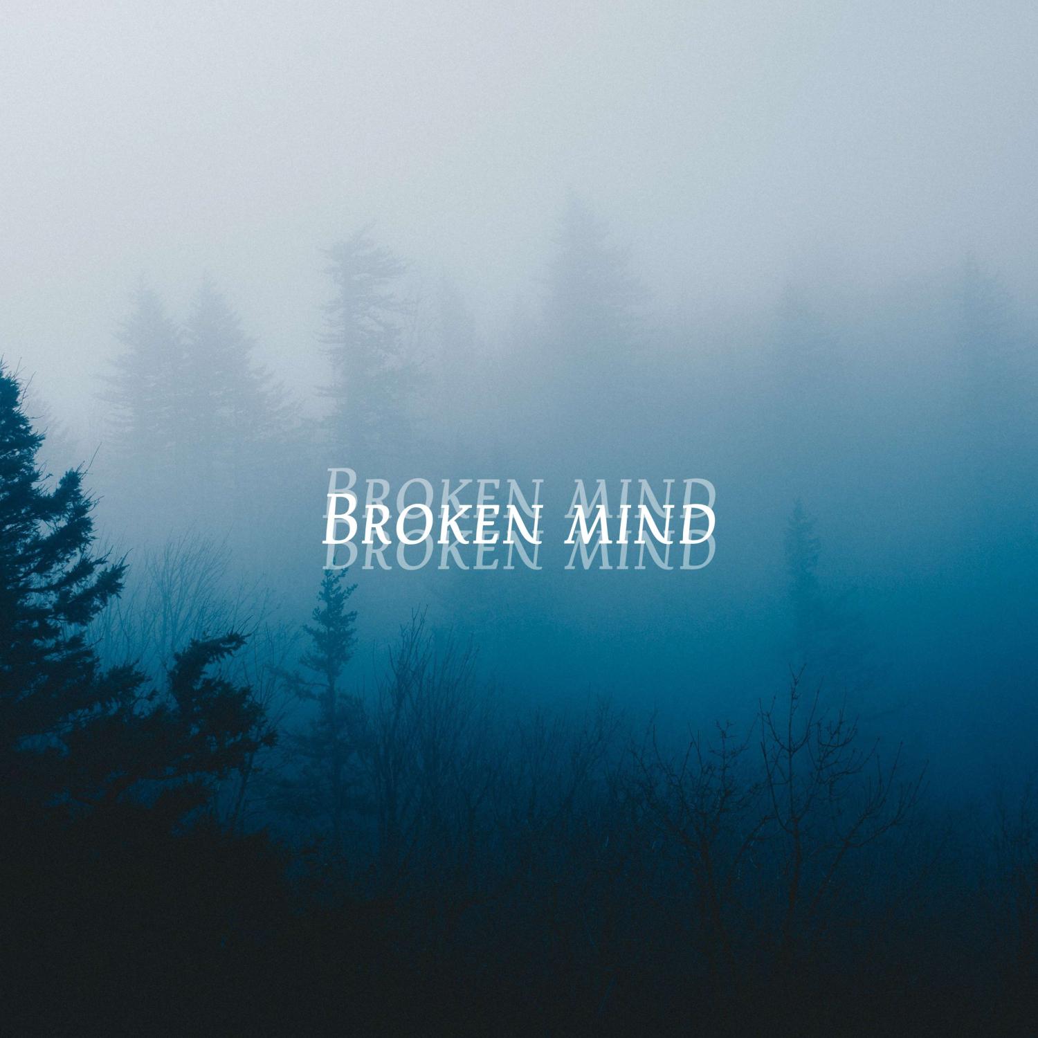 Постер альбома Broken mind