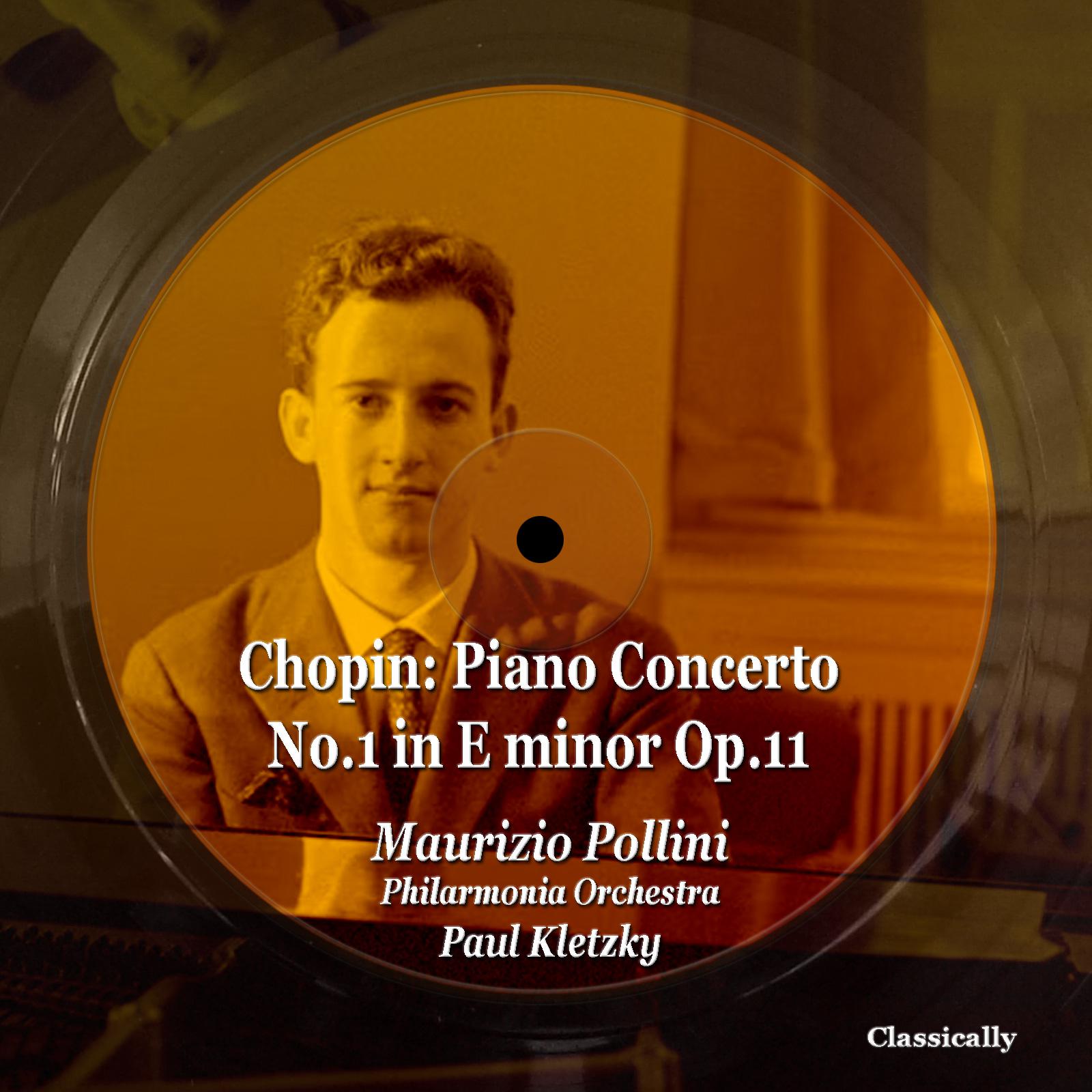 Постер альбома Chopin: Piano Concerto No.1 in E minor Op.11