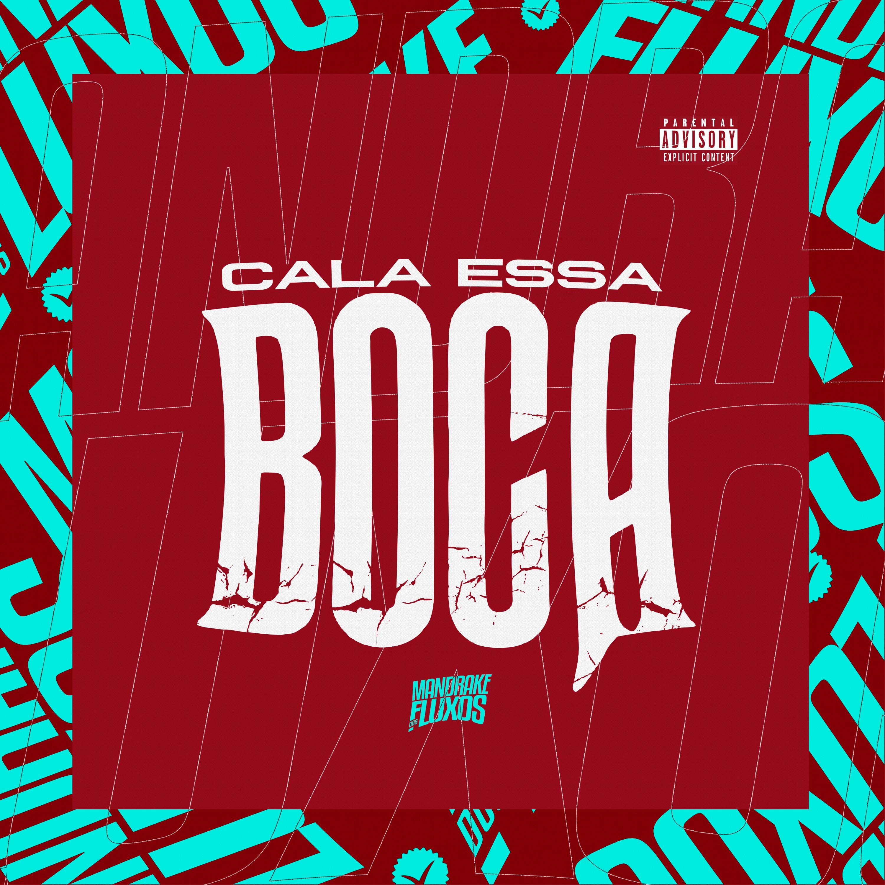 Постер альбома Cala essa Boca