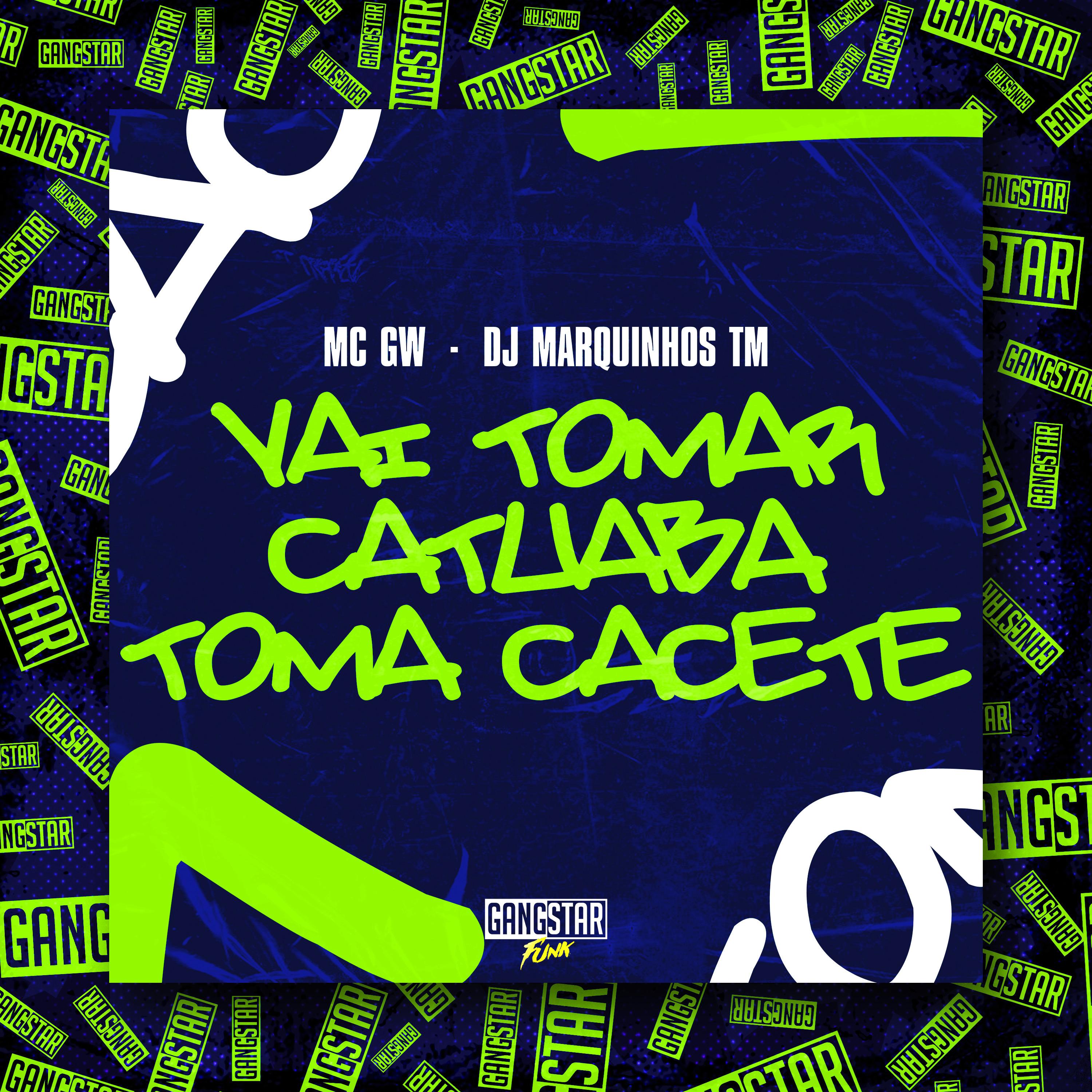 Постер альбома Vai Tomar Catuaba, Toma Cacete