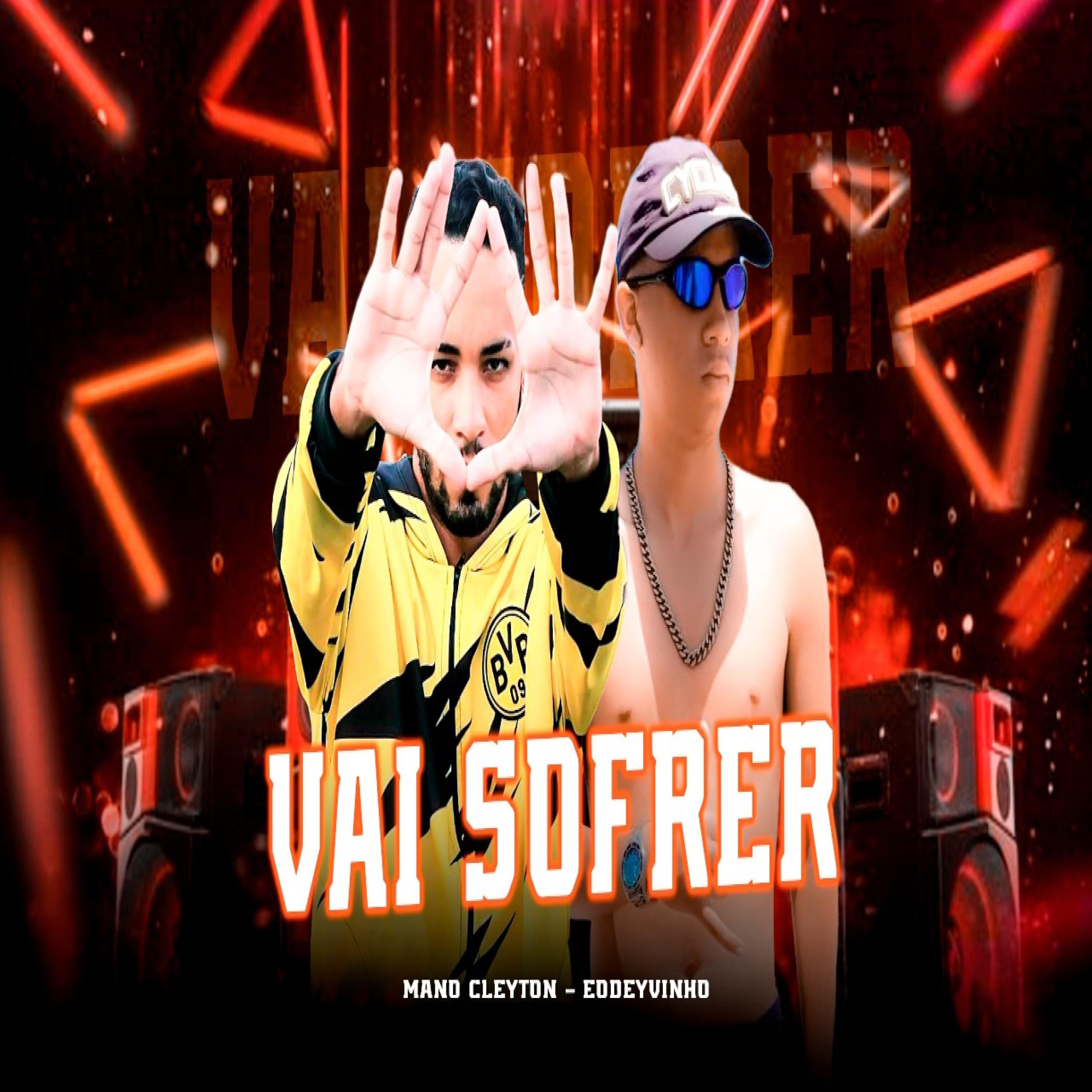 Постер альбома Vai Sofrer