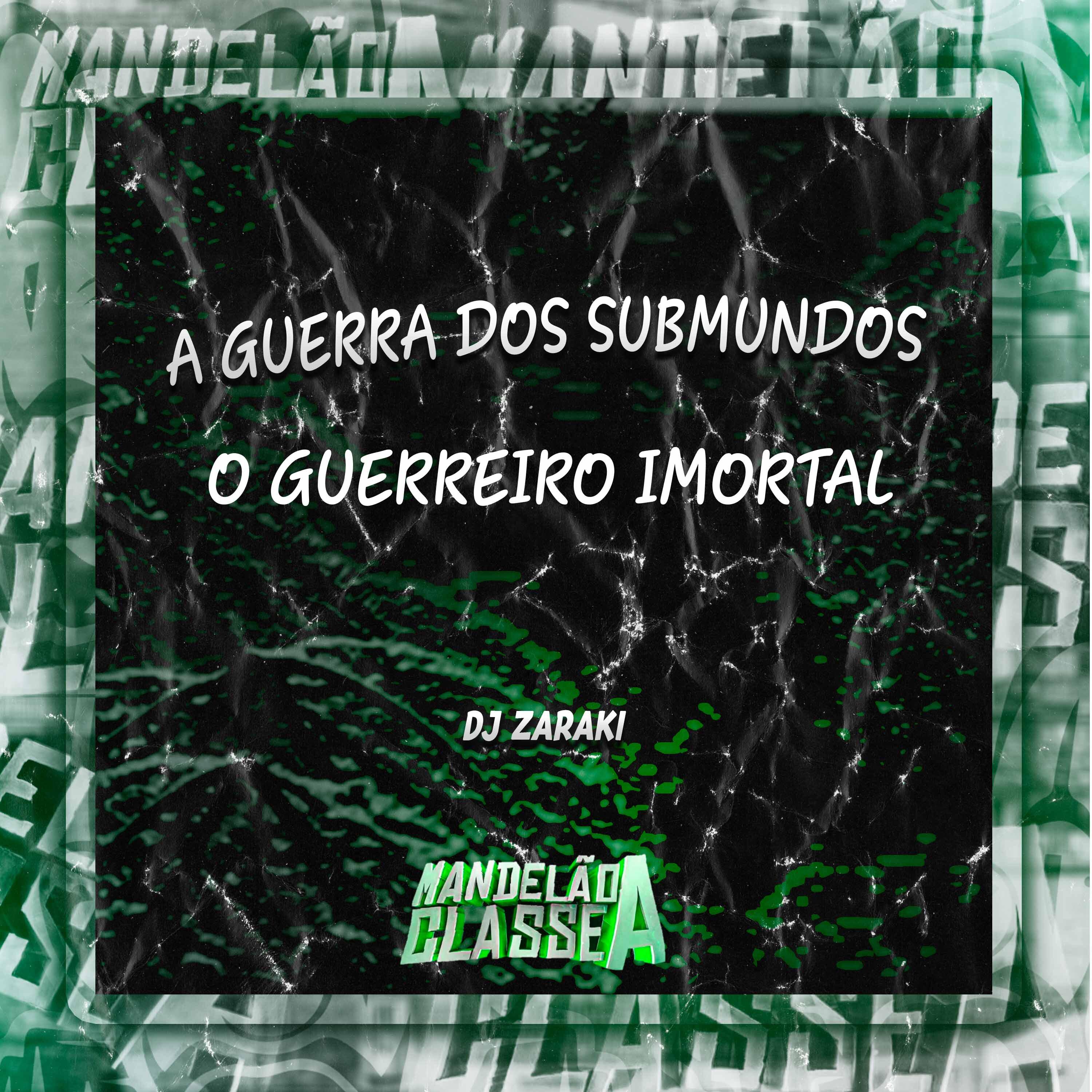 Постер альбома A Guerra dos Submundos o Guerreiro Imortal
