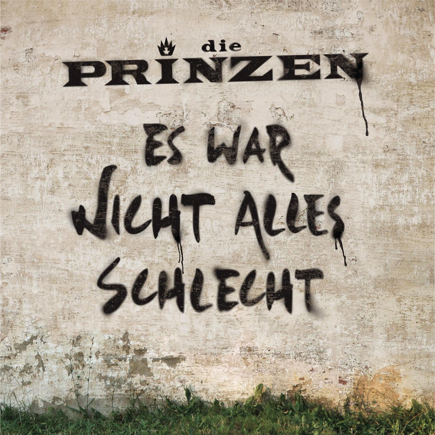 Die Prinzen - Es war nicht alles schlecht