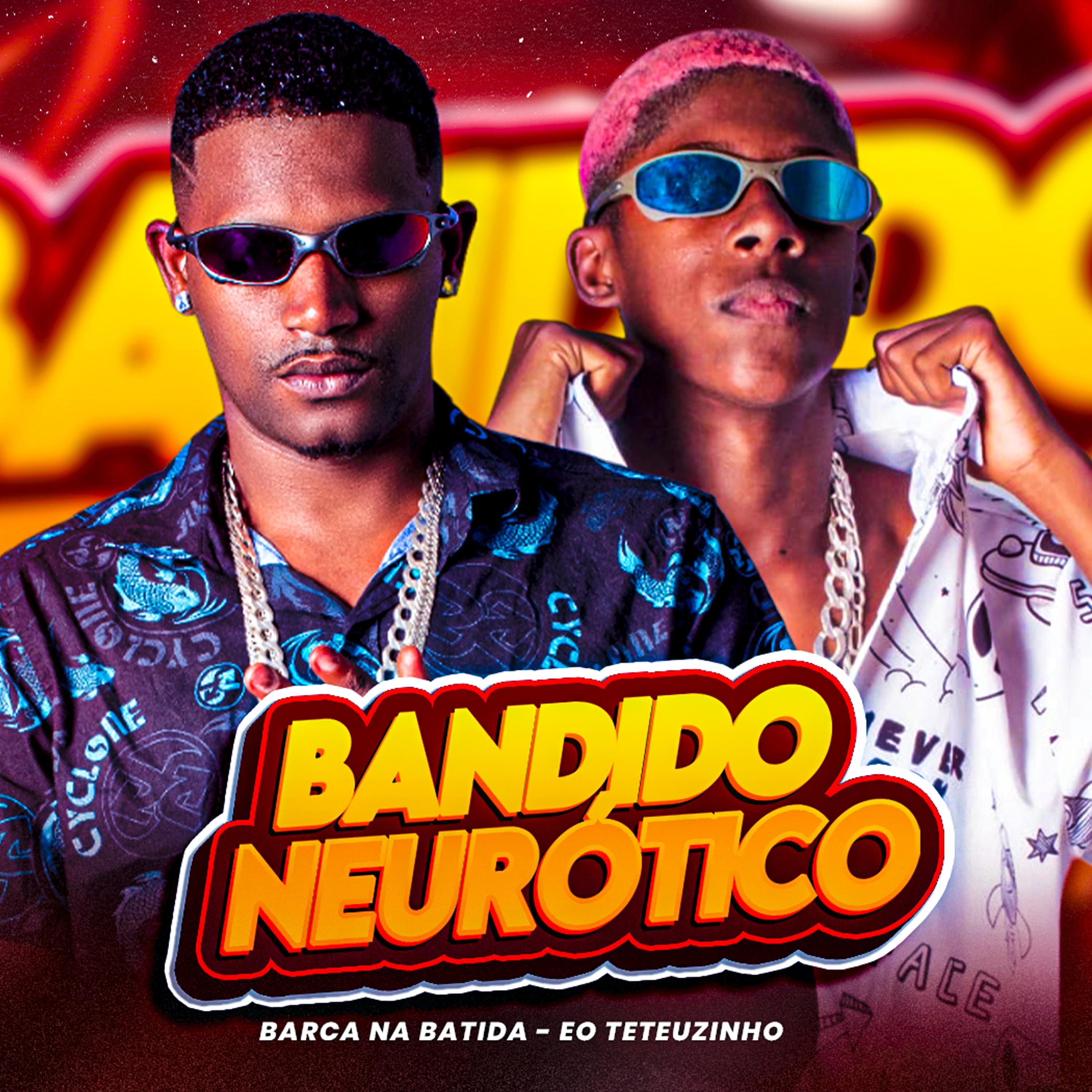 Постер альбома Bandido Neurótico