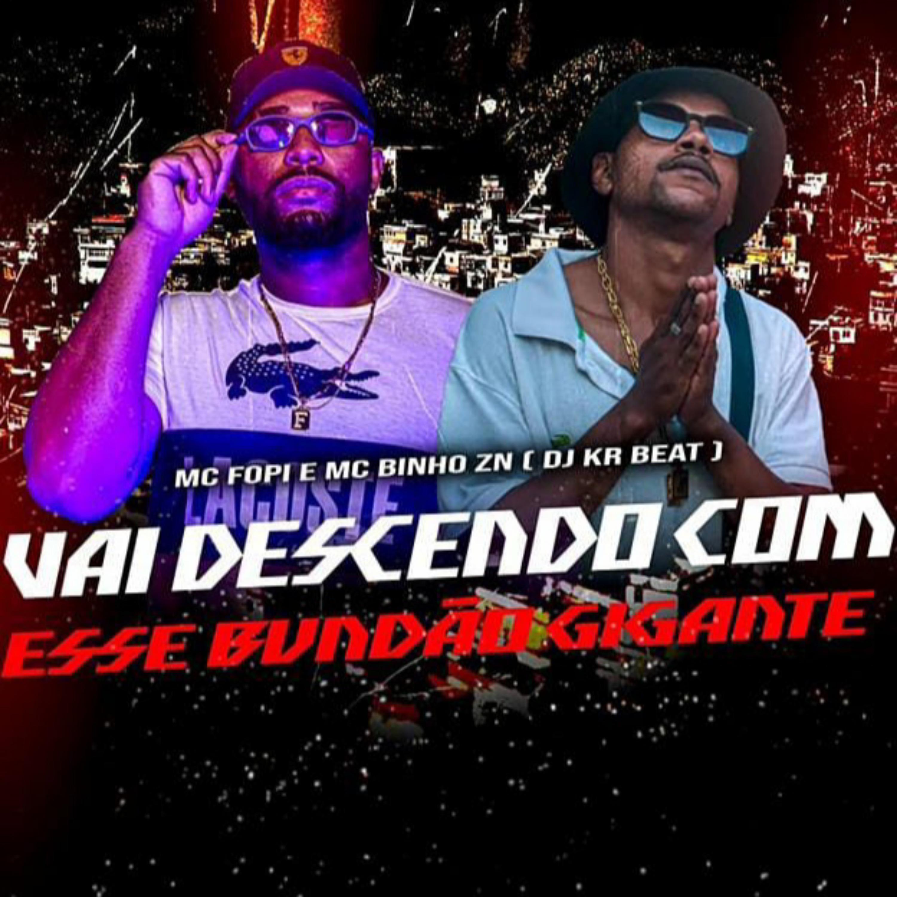Постер альбома Vai Descendo Com Esse Bundao Gigante