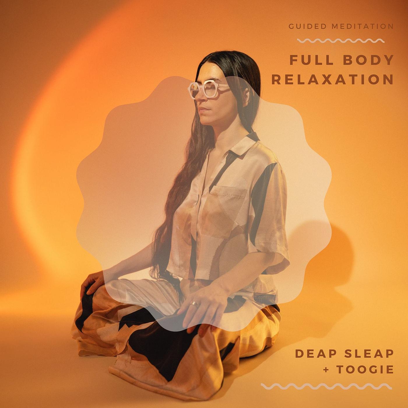 Постер альбома Full Body Relaxation: Guided Meditation