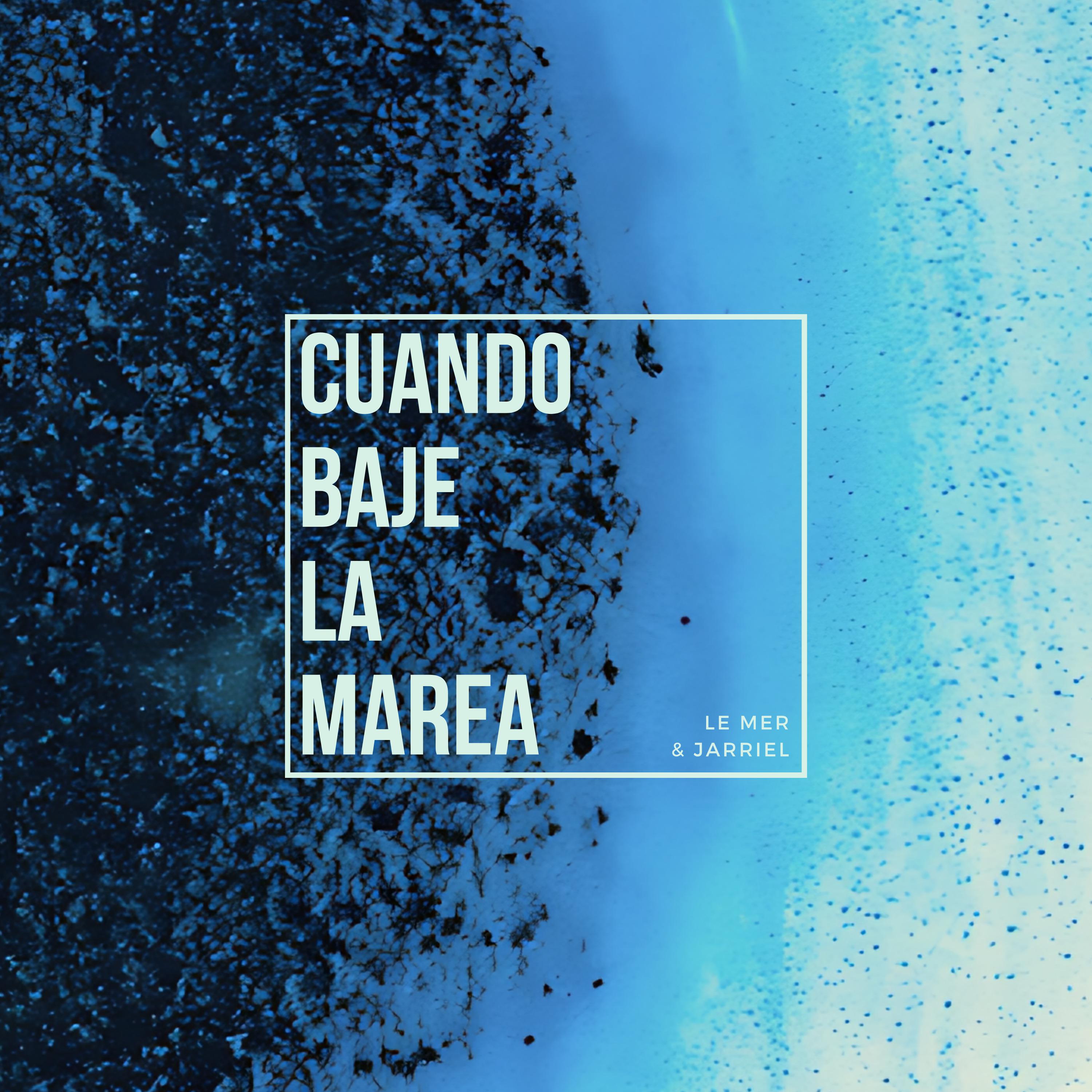 Постер альбома Cuando Baje la Marea