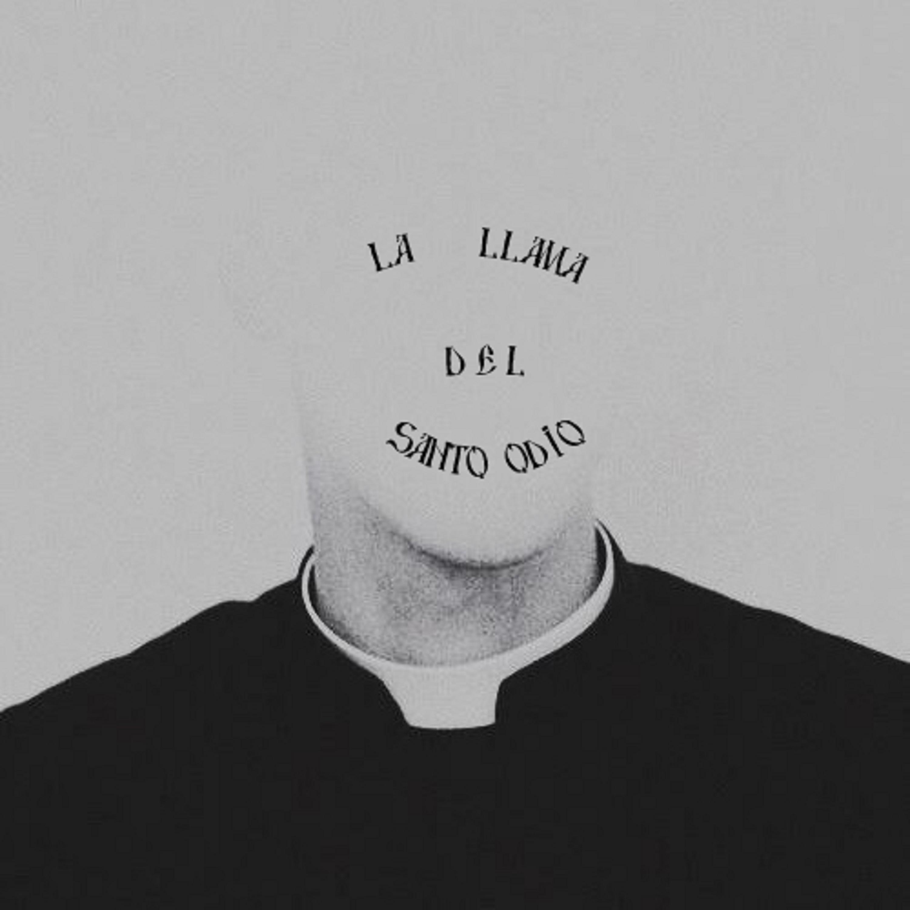 Постер альбома La Llama del Santo Odio