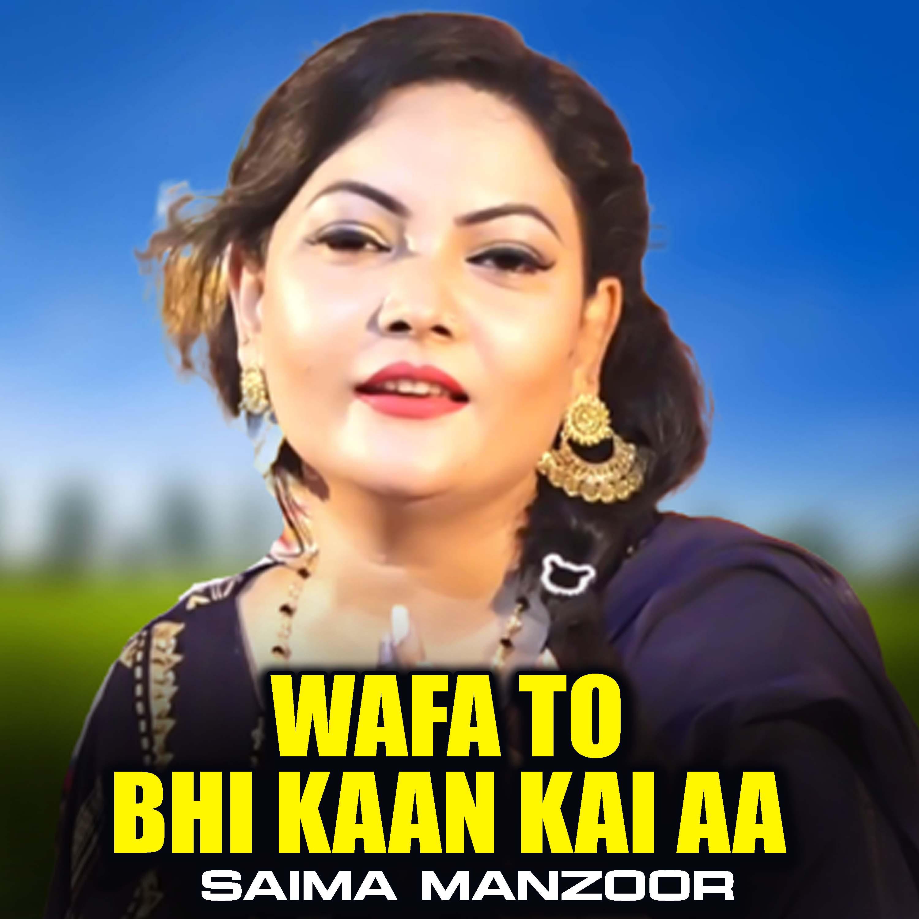 Постер альбома Wafa To Bhi Kaan Kai Aa