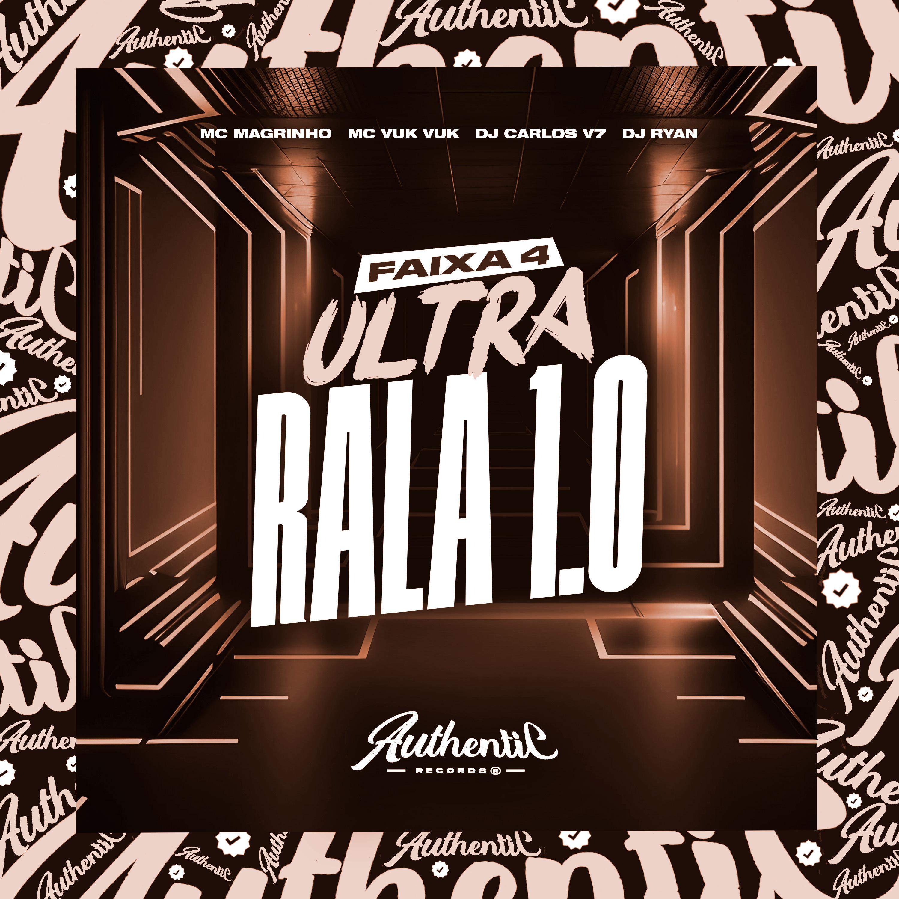Постер альбома Faixa 4 Ultra Rala 1.0