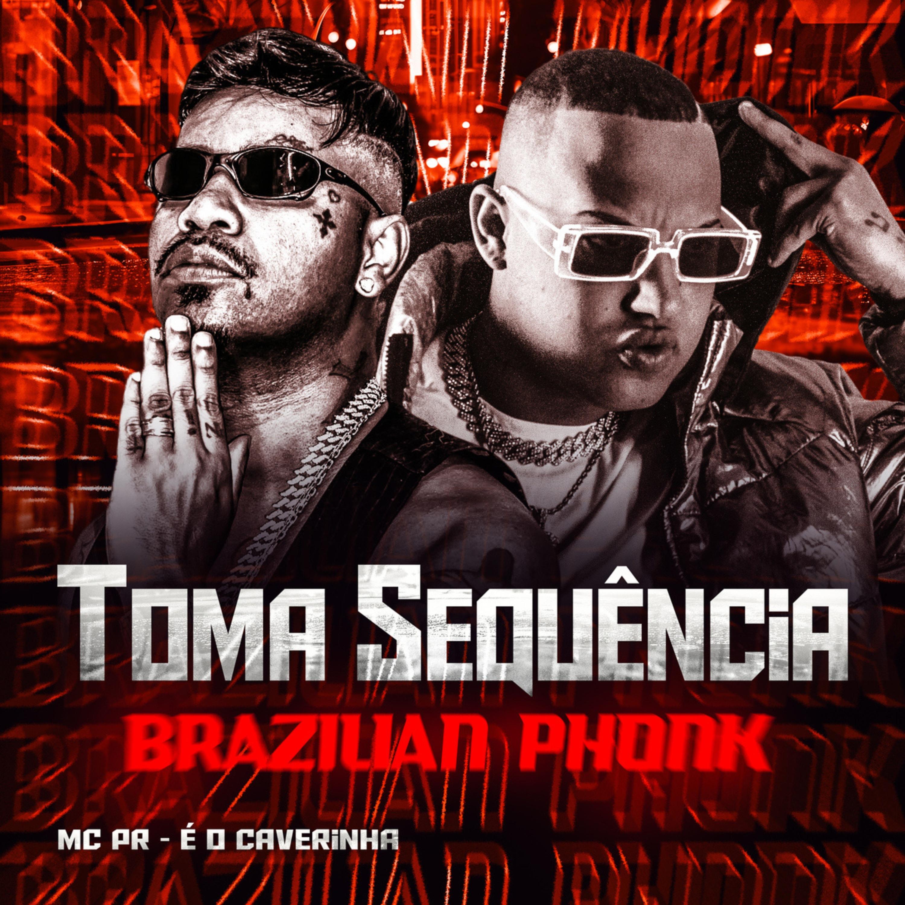 Постер альбома Toma Sequência (Brazilian Phonk)