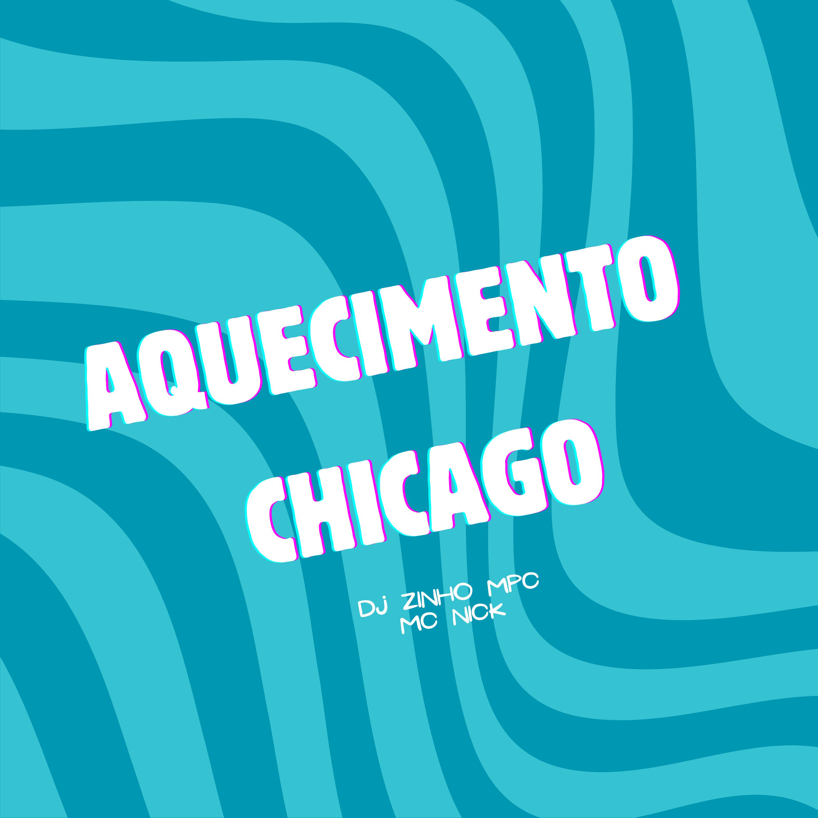 Постер альбома Aquecimento Chicago