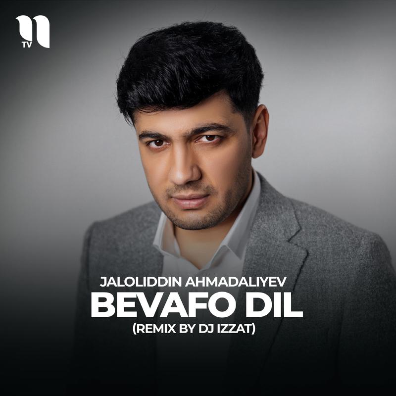 Постер альбома Bevafo dil (remix by Dj Izzat)