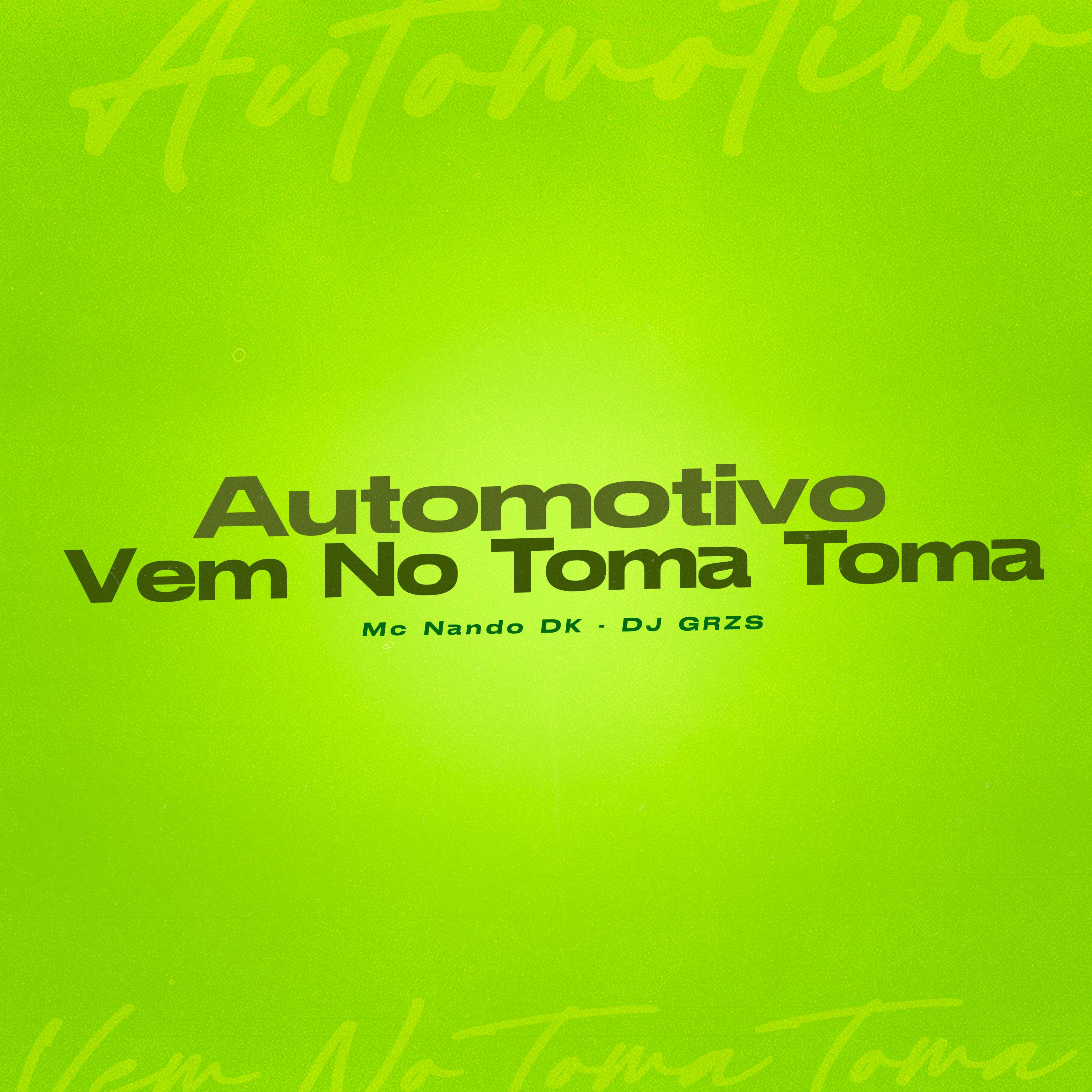 Постер альбома Automotivo Vem no Toma Toma