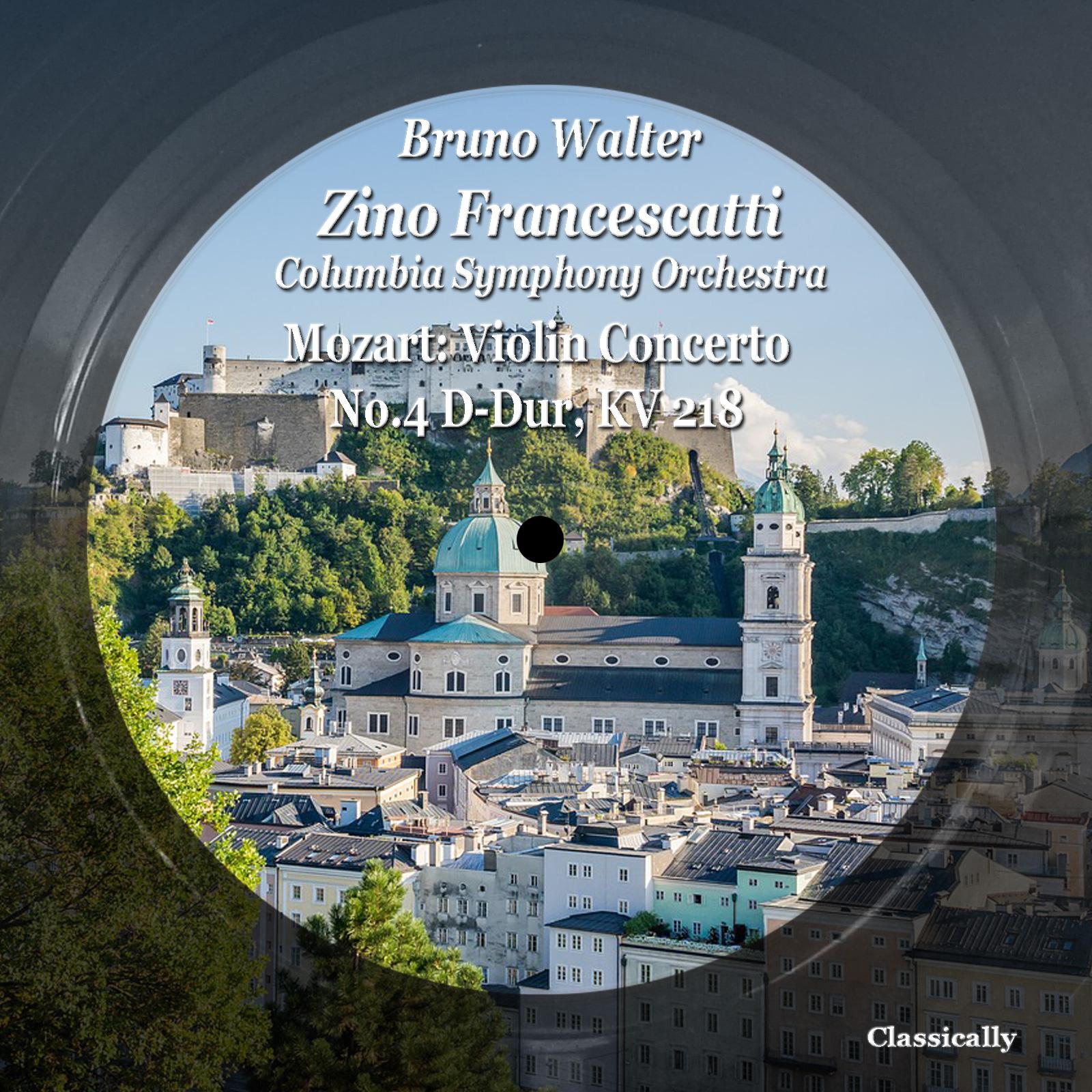 Постер альбома Mozart: Violin Concerto No.4 D-Dur, Kv 218