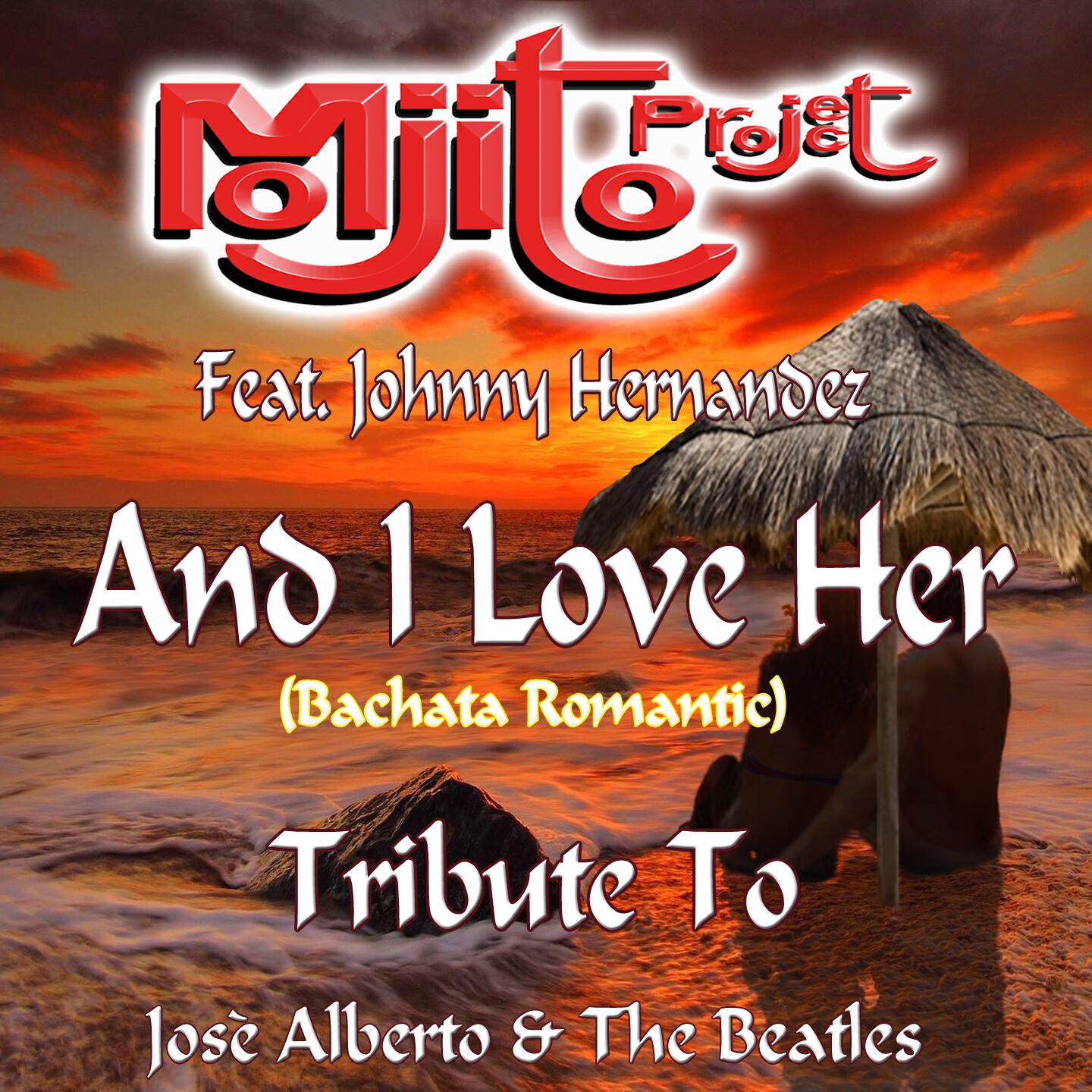 Mojito Project - And I Love Her (Early 60's Guitar Lead Remix)