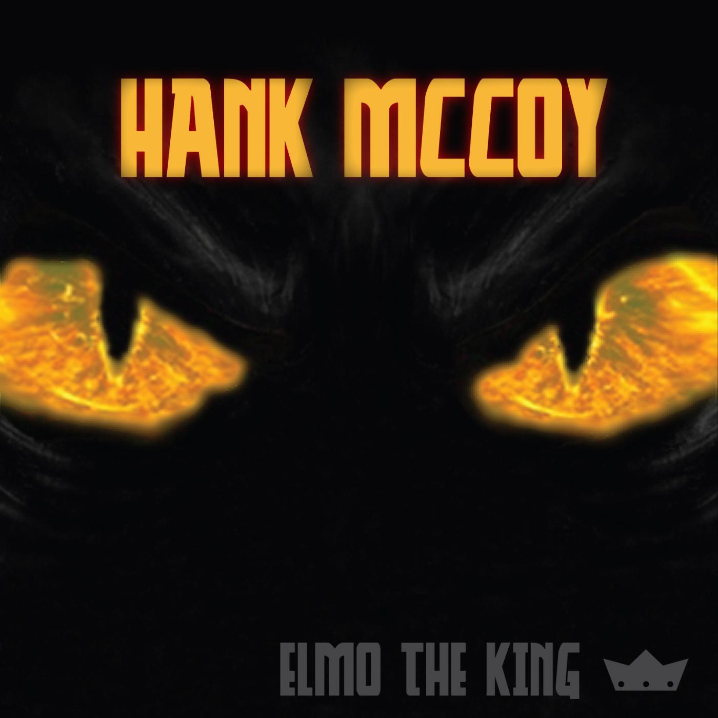 Elmo the King - Hank McCoy