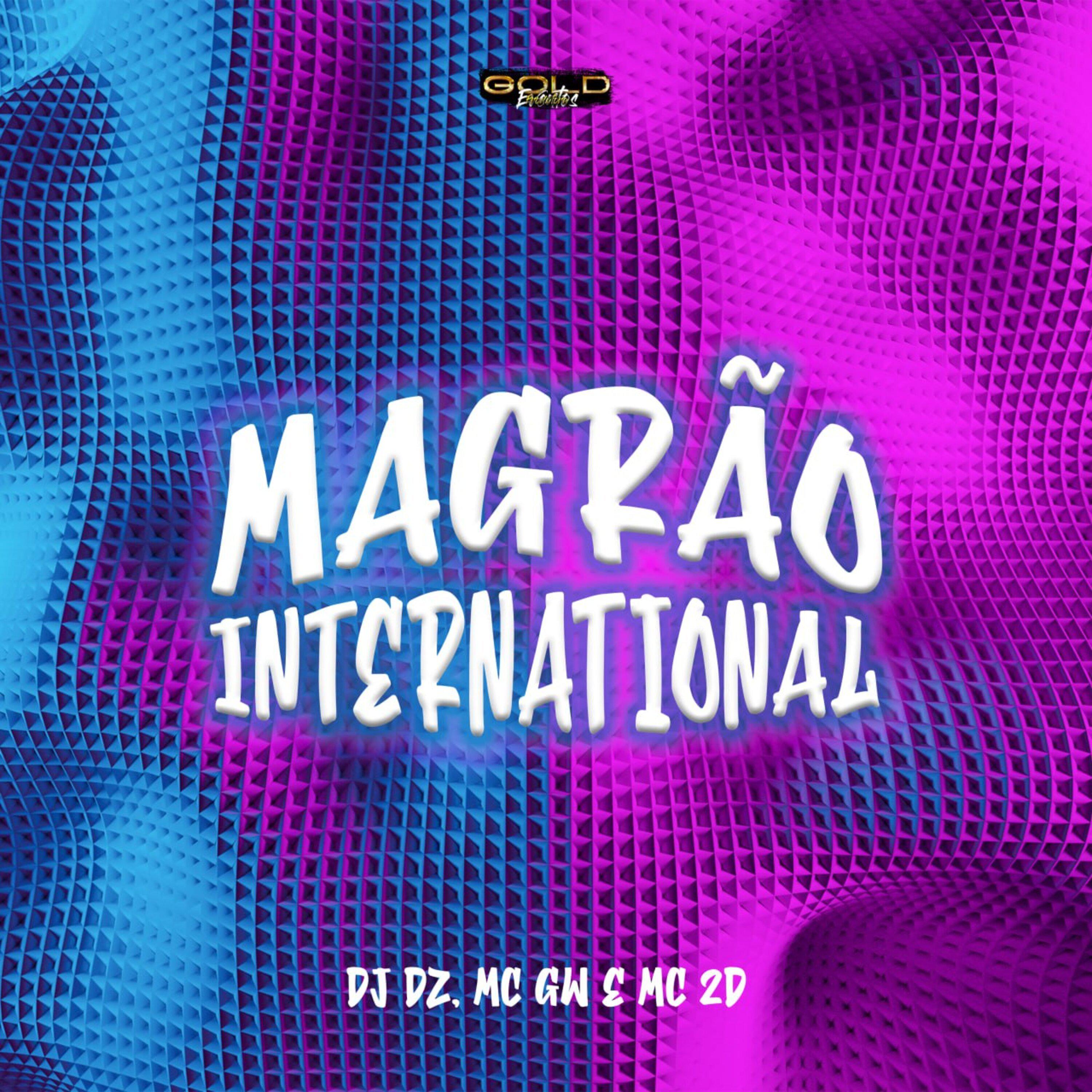 Постер альбома Magrão International