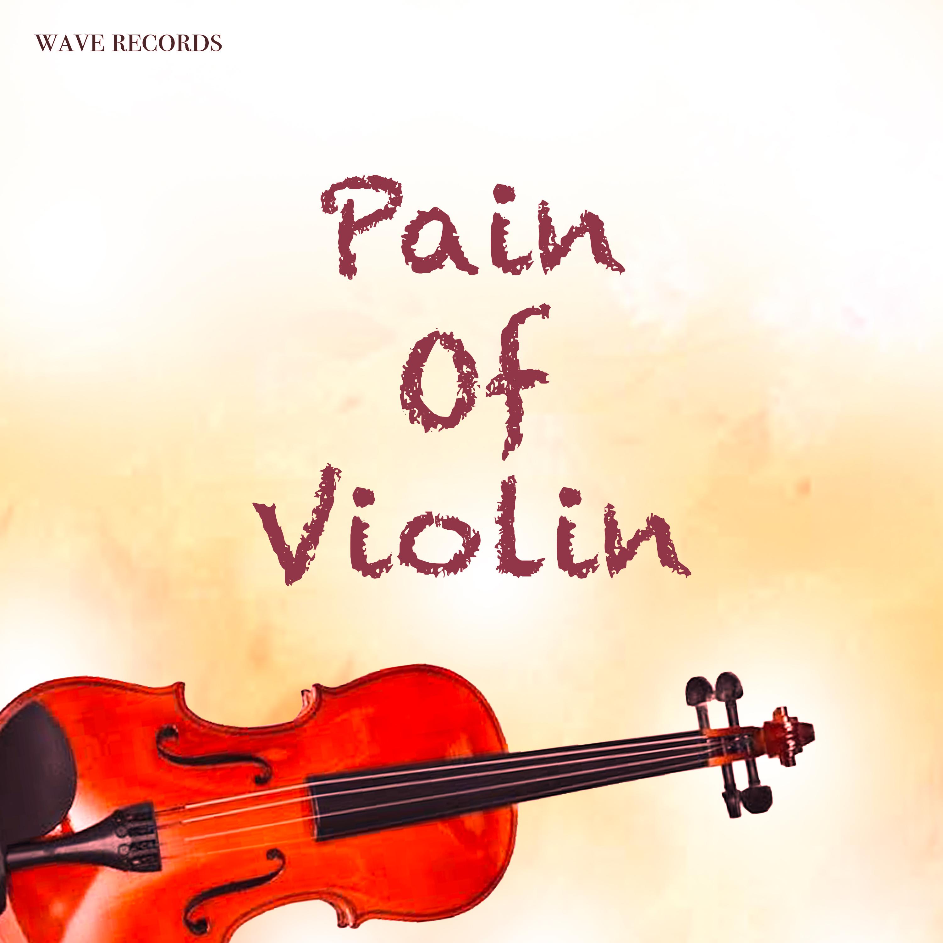 Постер альбома Pain Of Violin