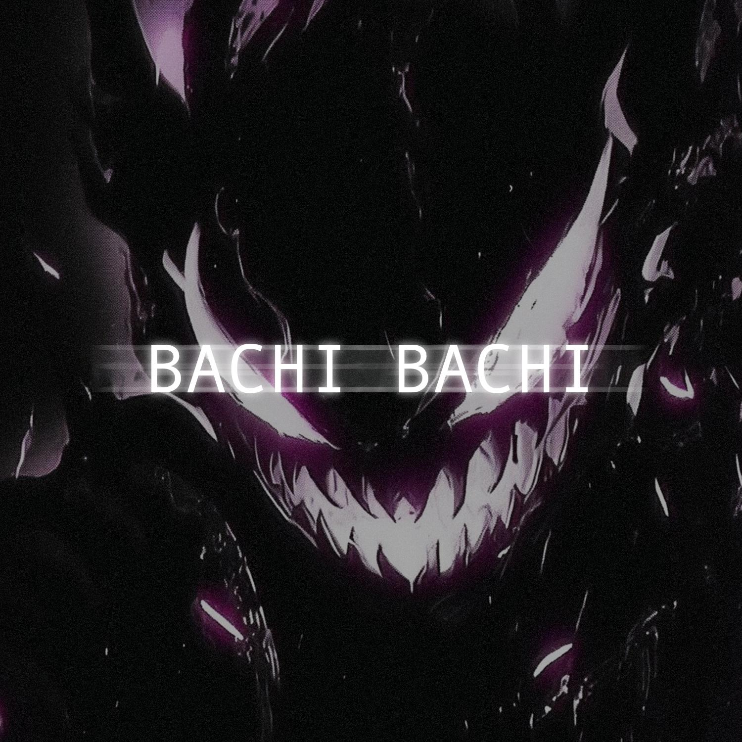 Постер альбома BACHI BACHI