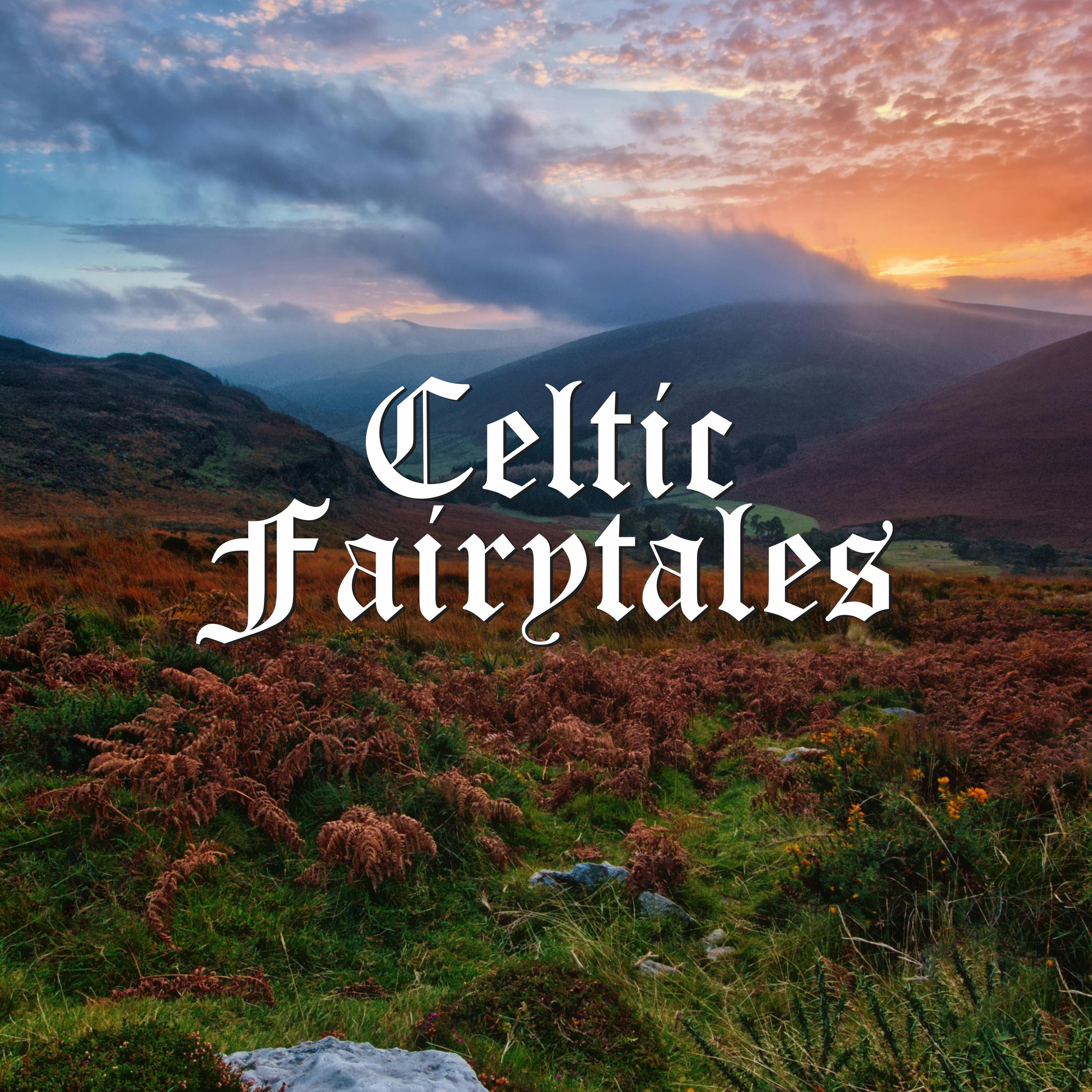 Постер альбома Celtic Fairytales