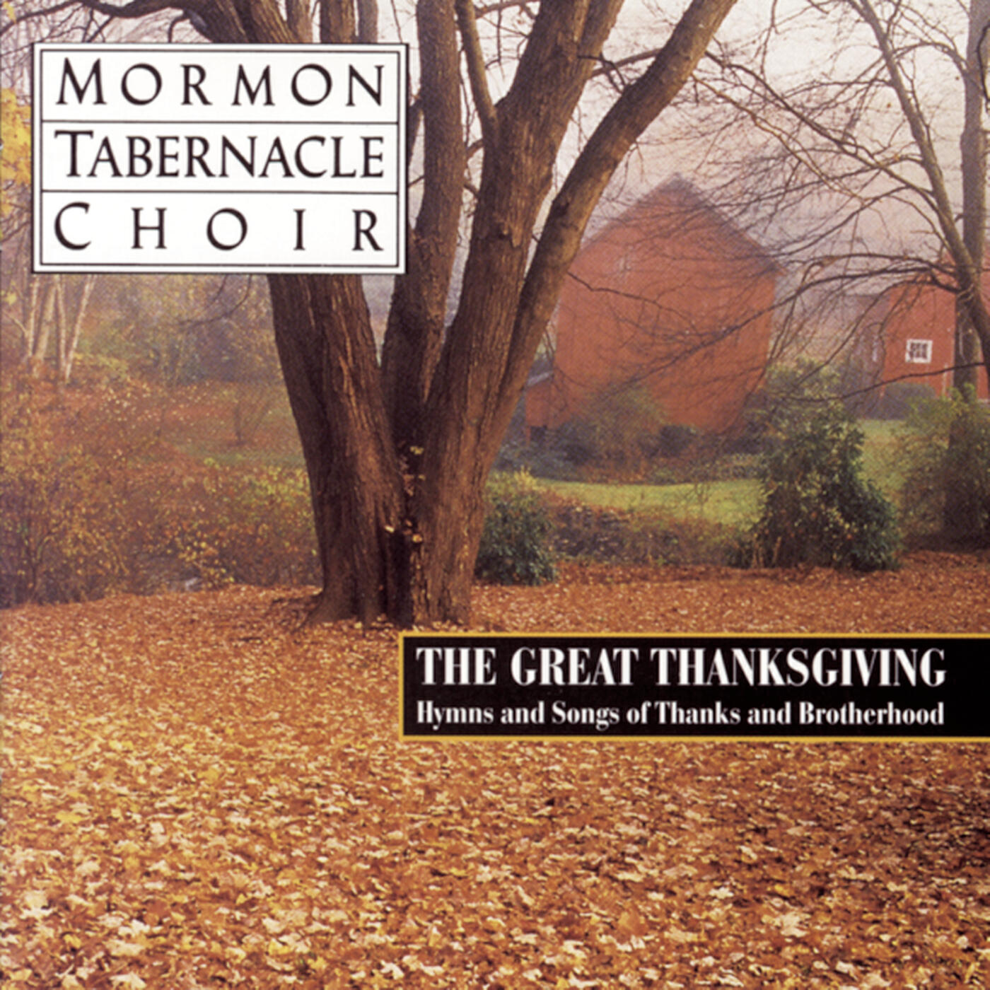 The Mormon Tabernacle Choir - Thanks Be to God from 