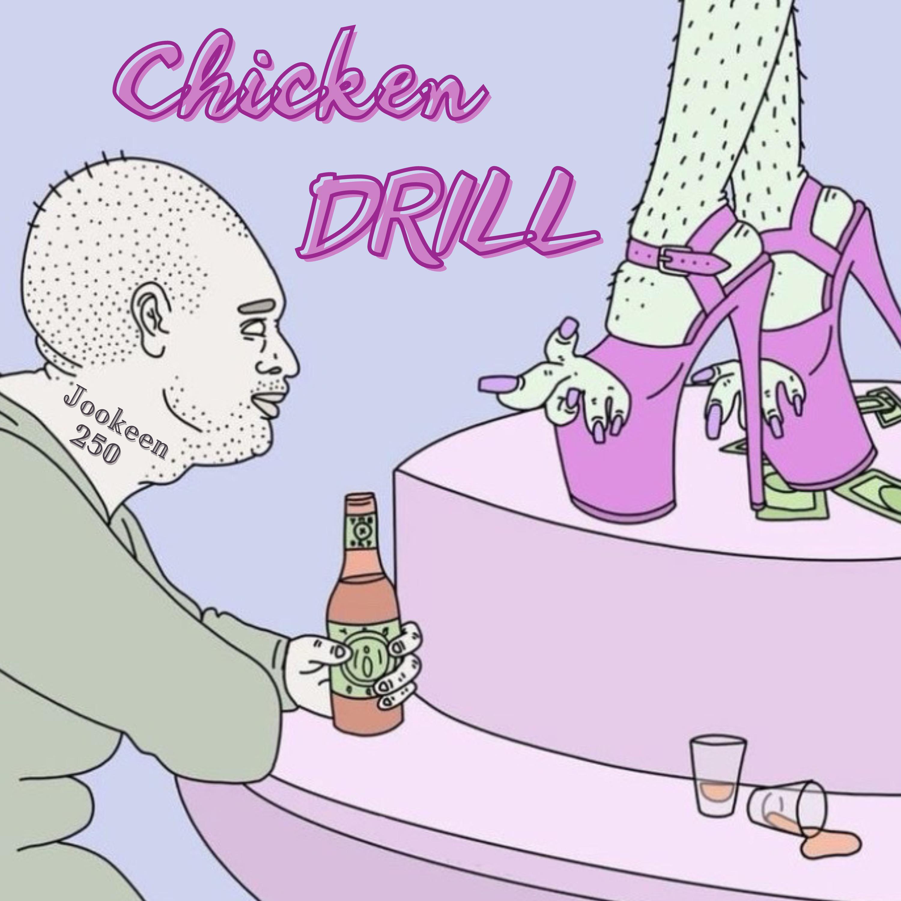 Постер альбома Chicken DRILL
