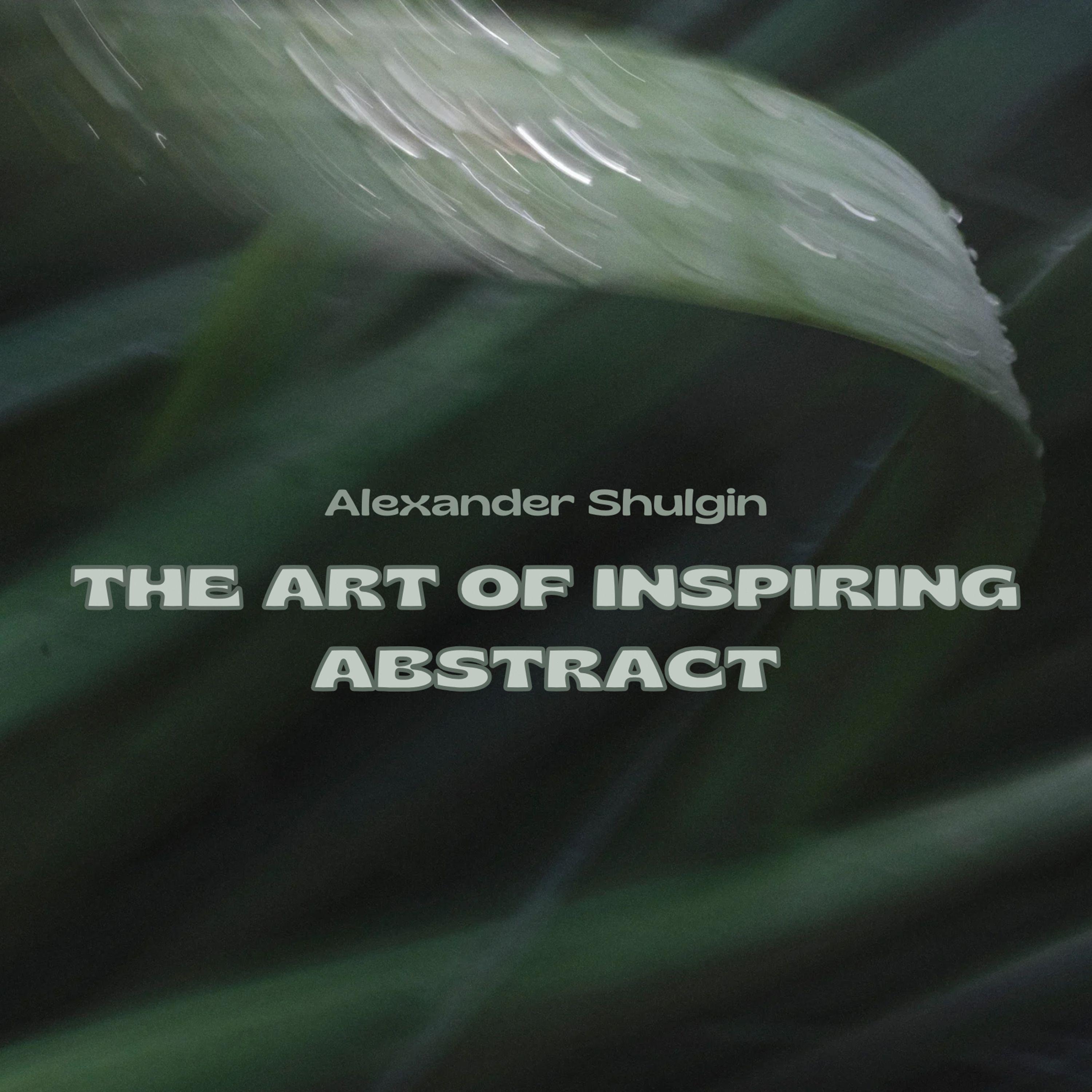Постер альбома The Art of Inspiring Abstract