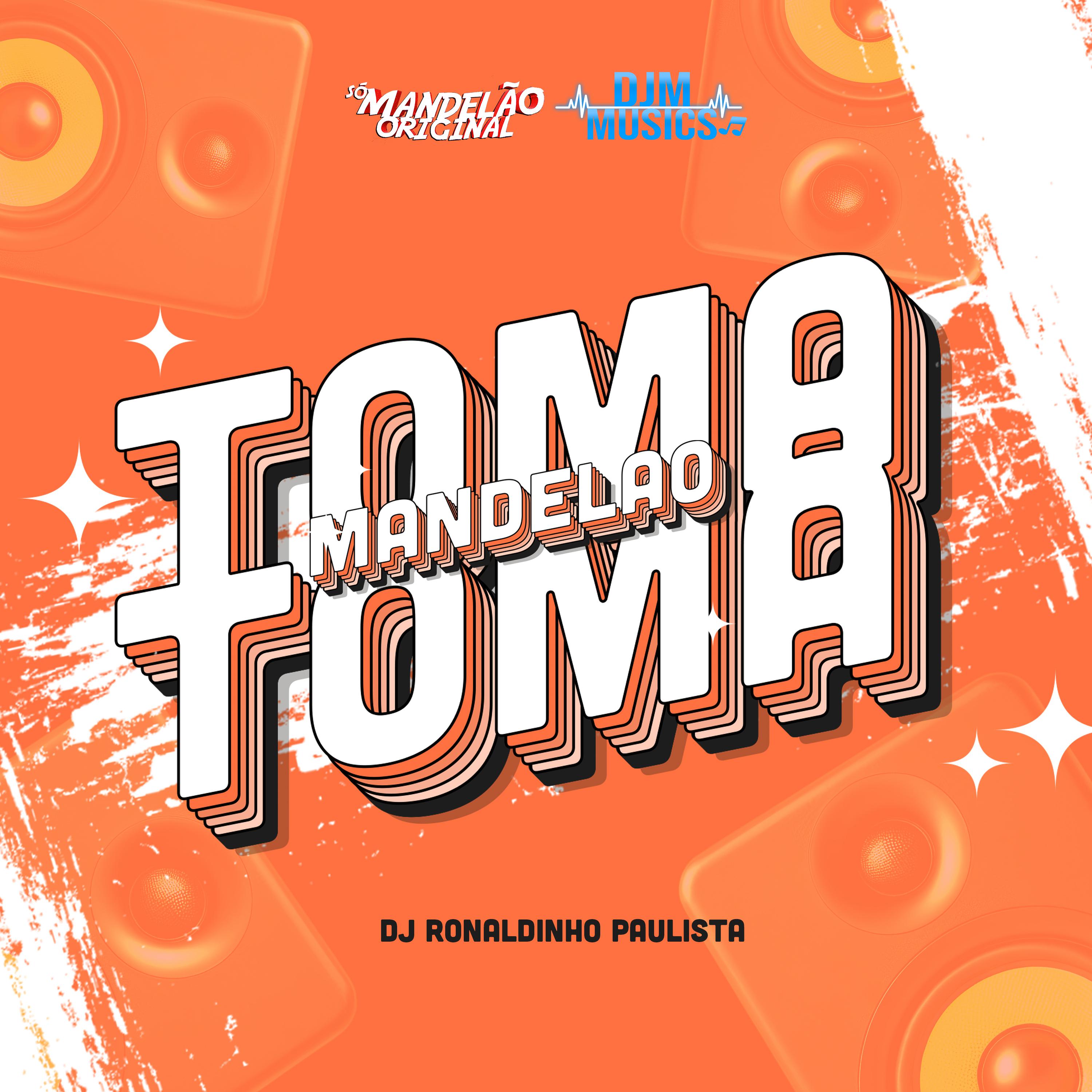 Постер альбома Mandelão Toma Toma