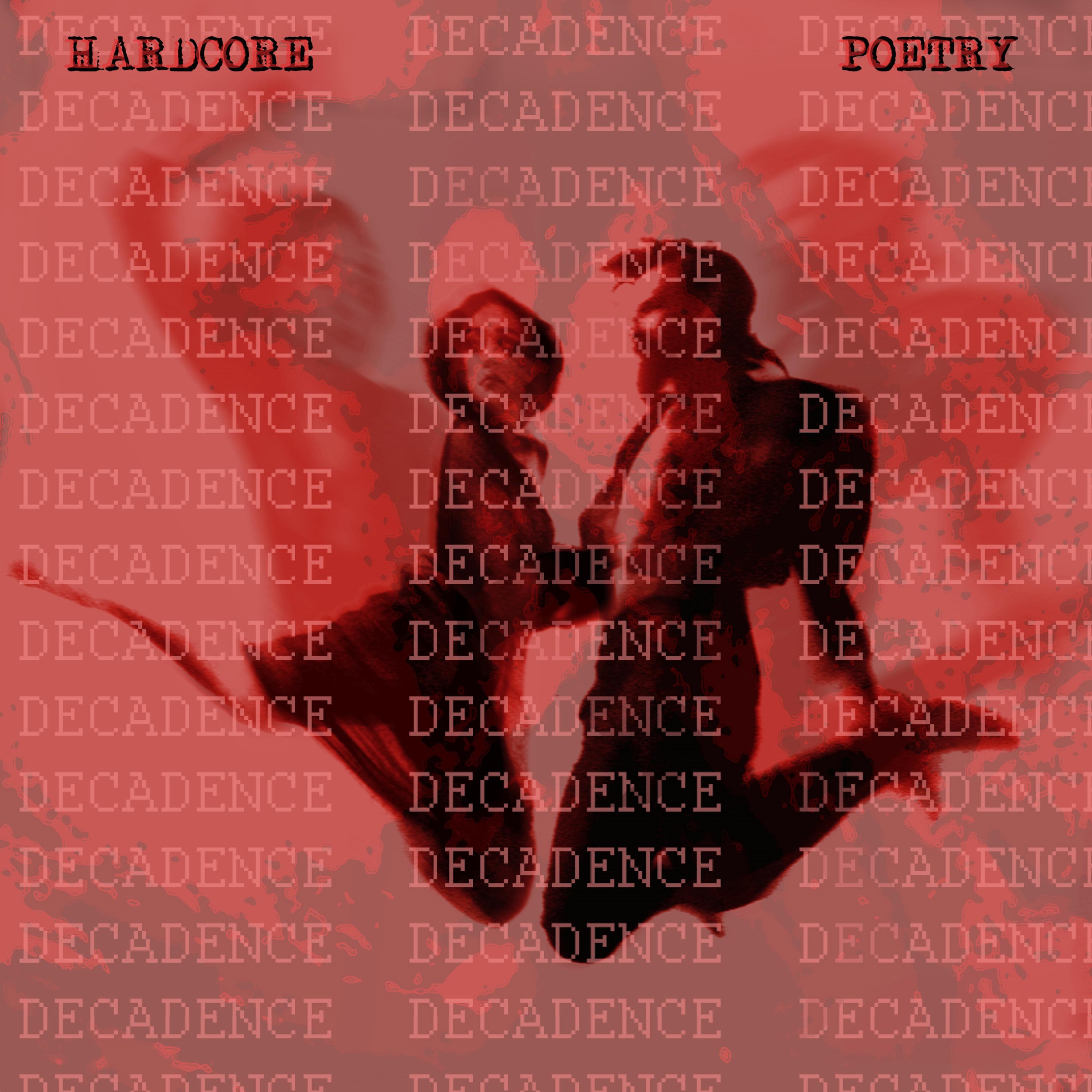 Постер альбома Decadence