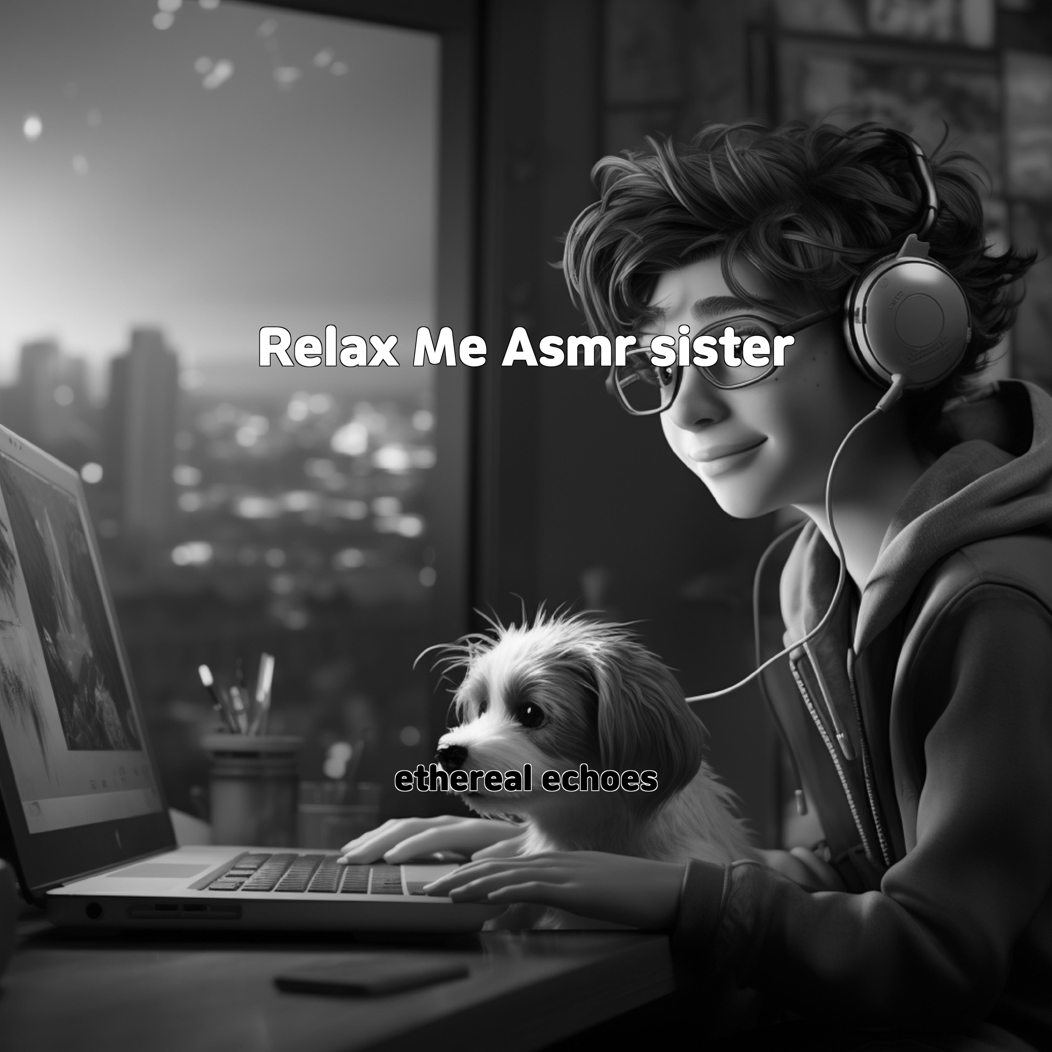Постер альбома Relax Me Asmr sister