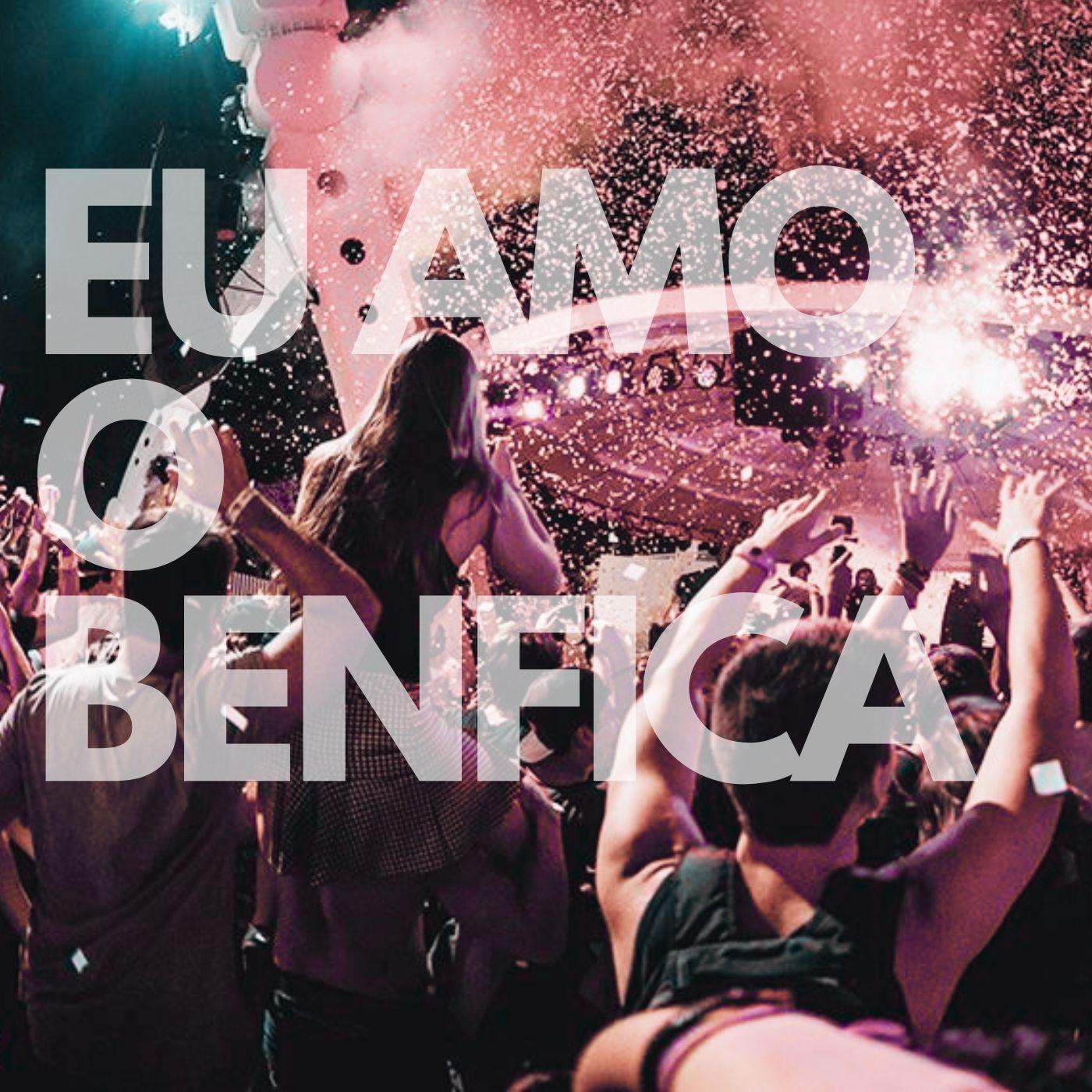 Постер альбома Eu Amo o Benfica