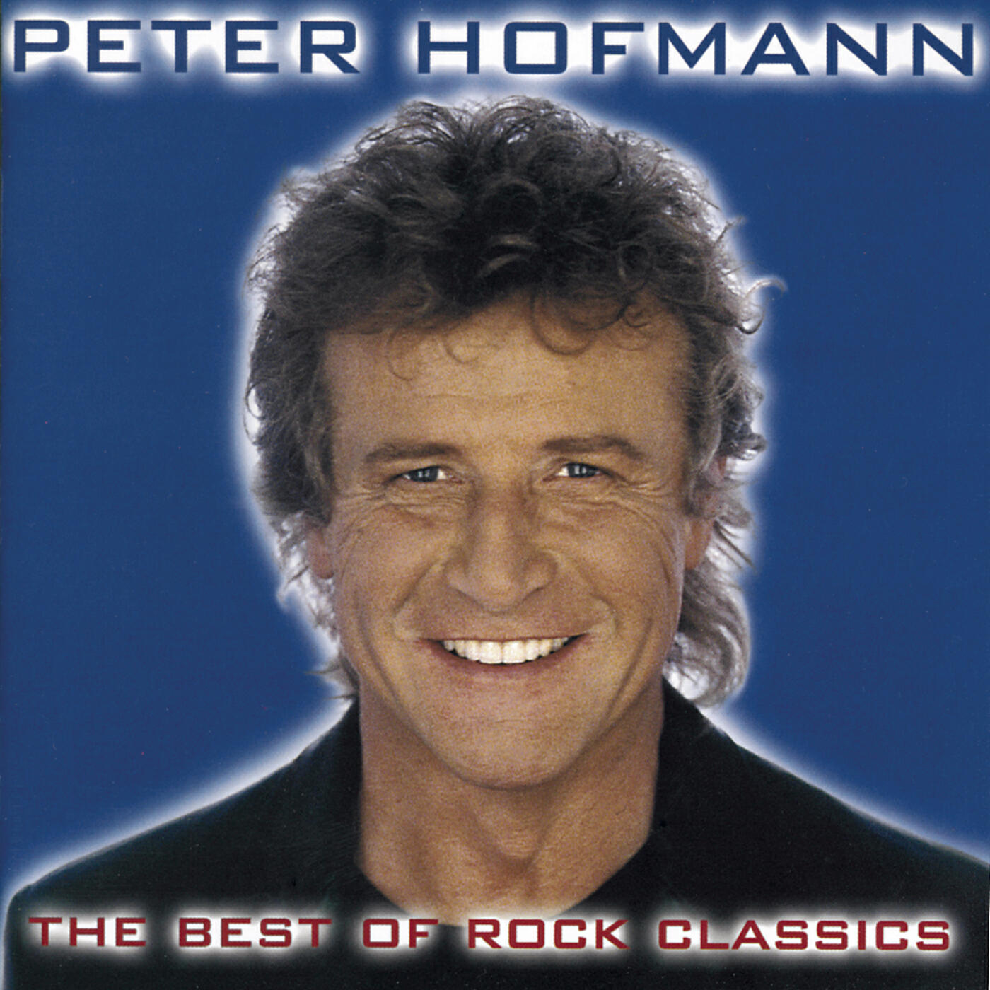 Peter Hofmann - The Sun Ain't Gonna Shine Anymore