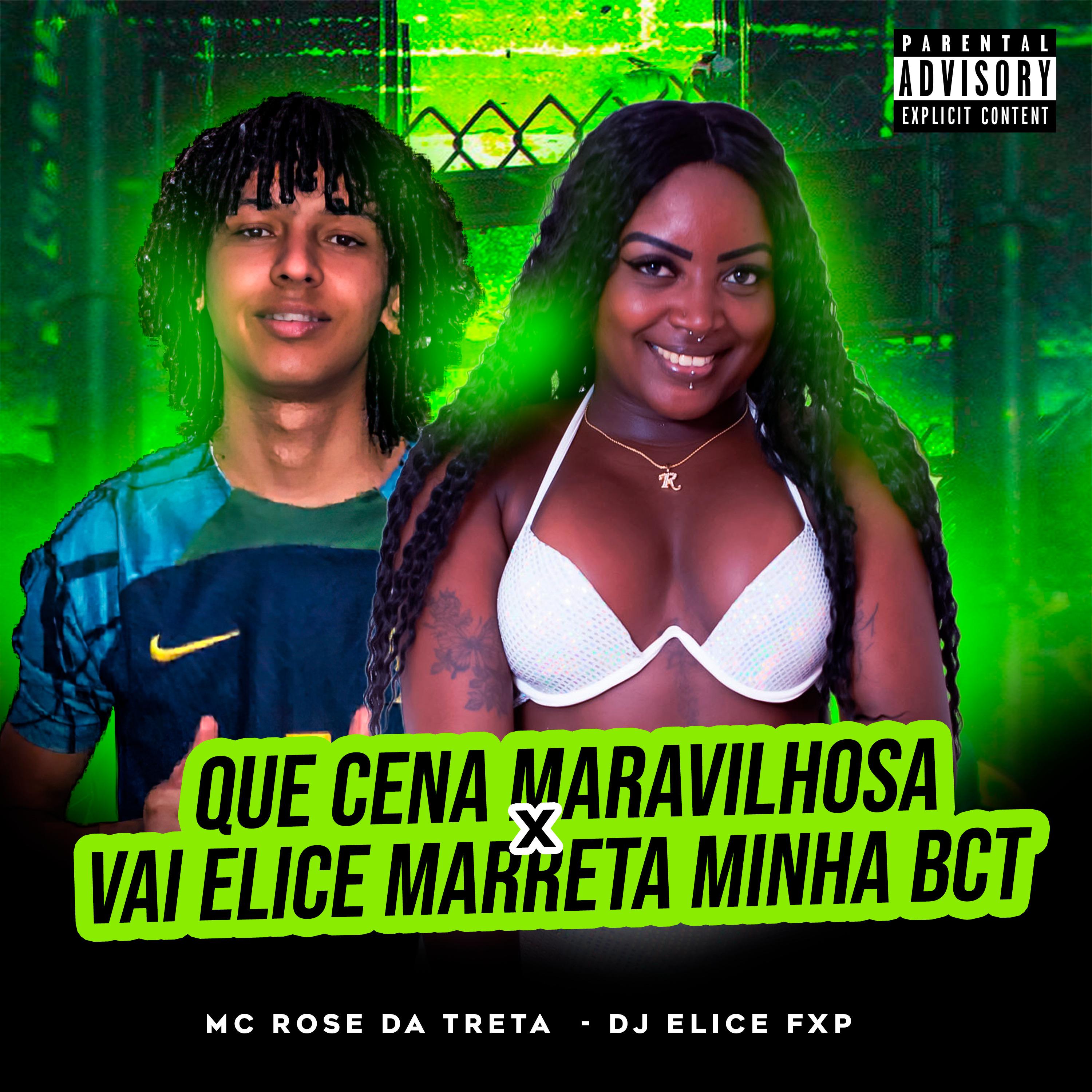 Постер альбома Que Cena Maravilhosa X Vai Elice Marreta Minha Bct