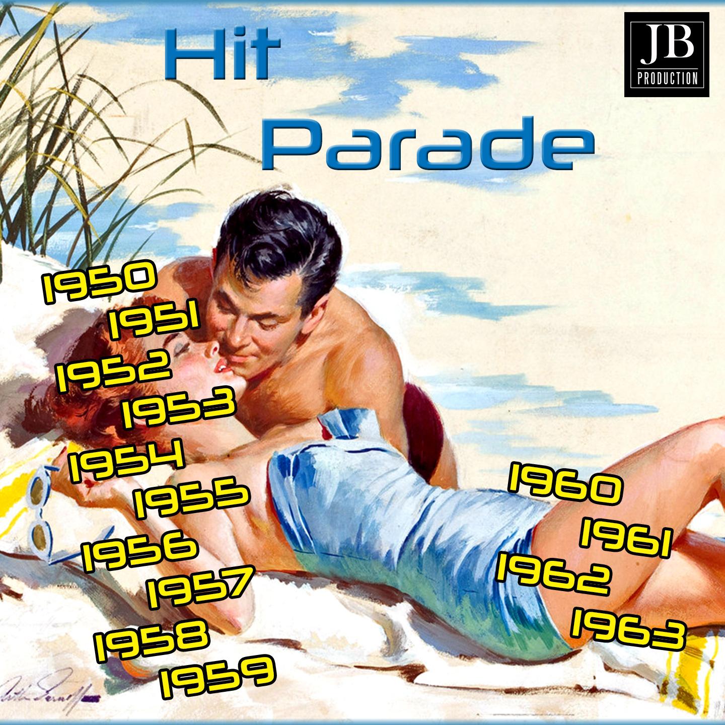 Постер альбома Hit Parade 1950-1951-1952-1953-1954-1955-1956-1957-1958-1960-1961-1962-1963