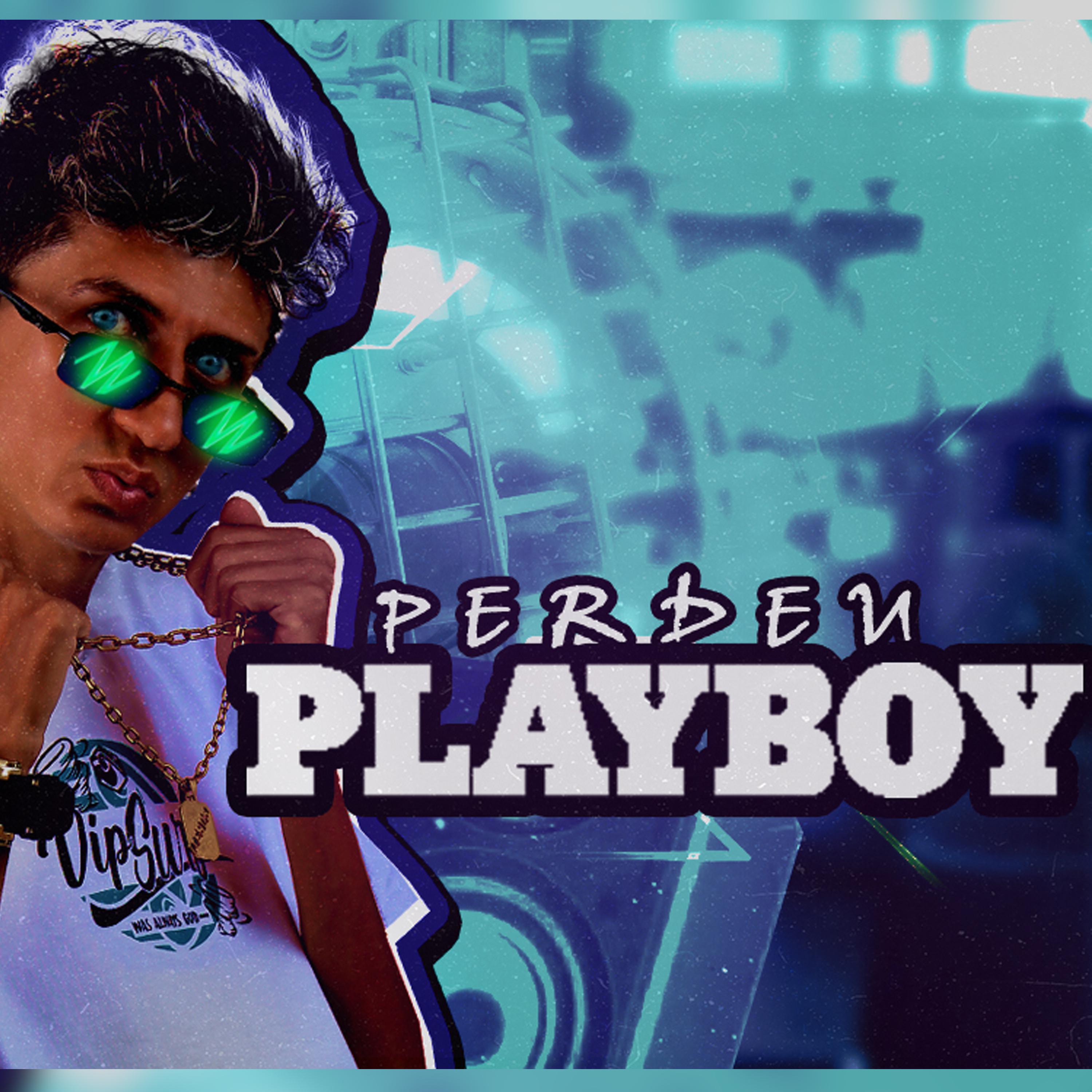 Постер альбома Perdeu Playboy