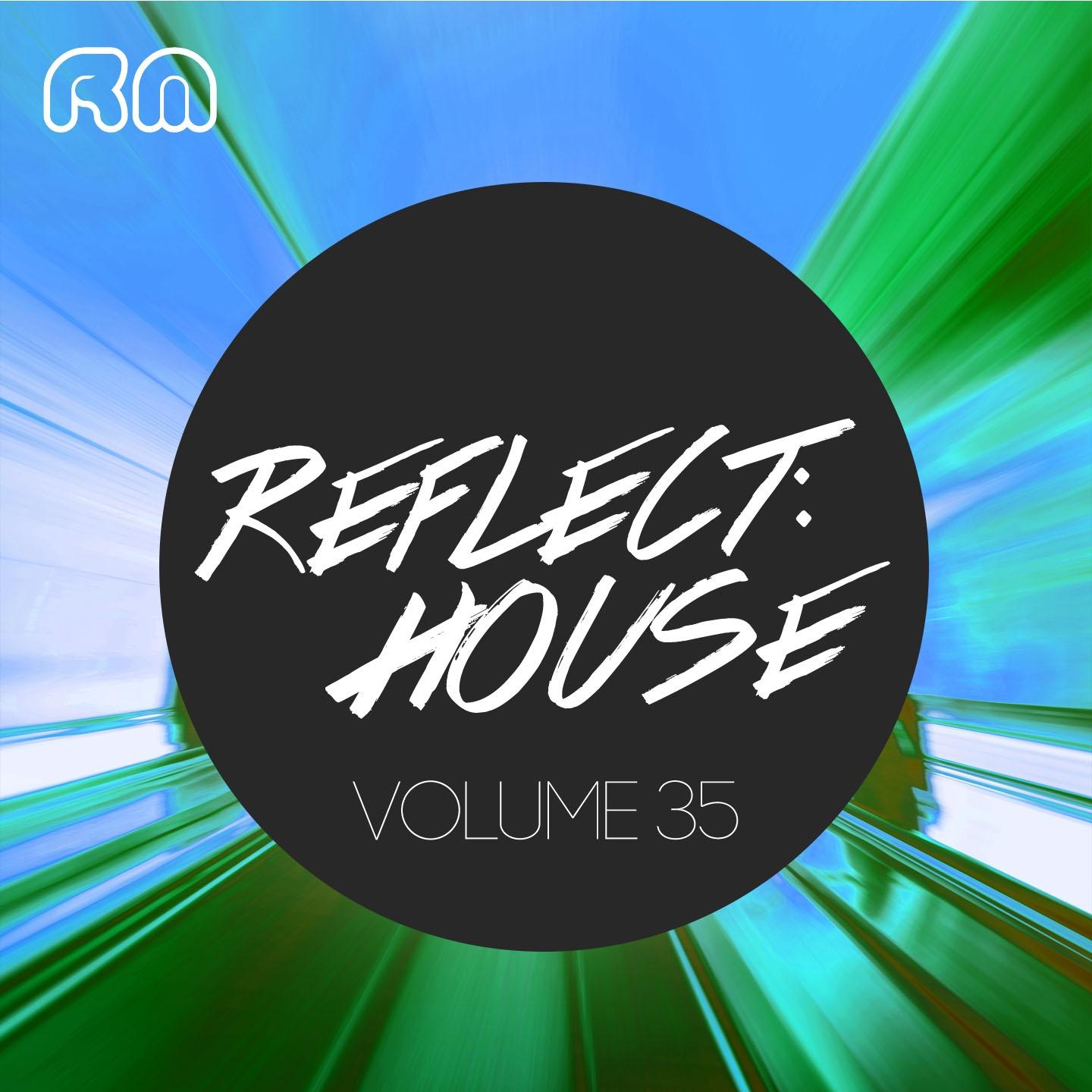 Постер альбома Reflect:House, Vol. 35