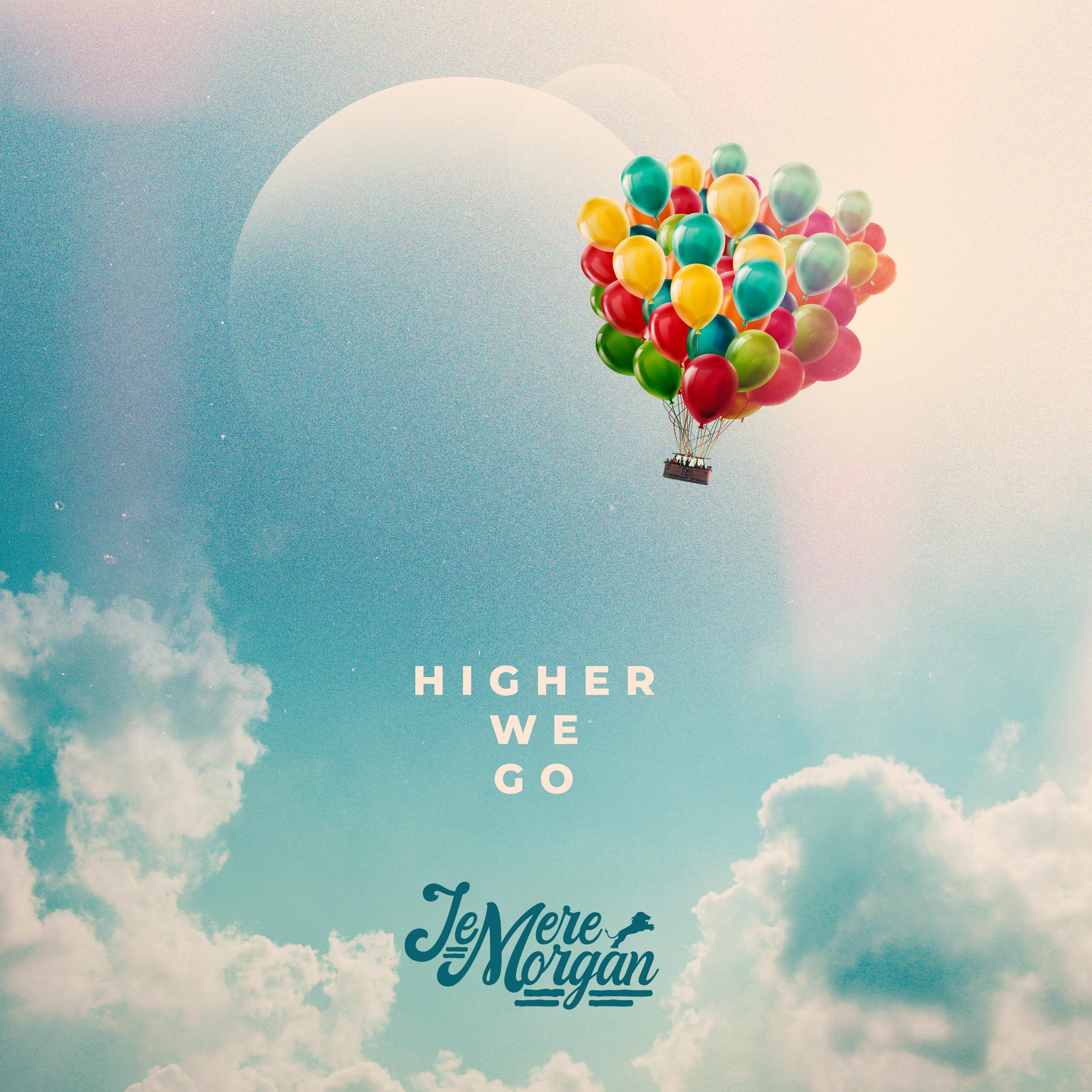 Постер альбома Higher We Go