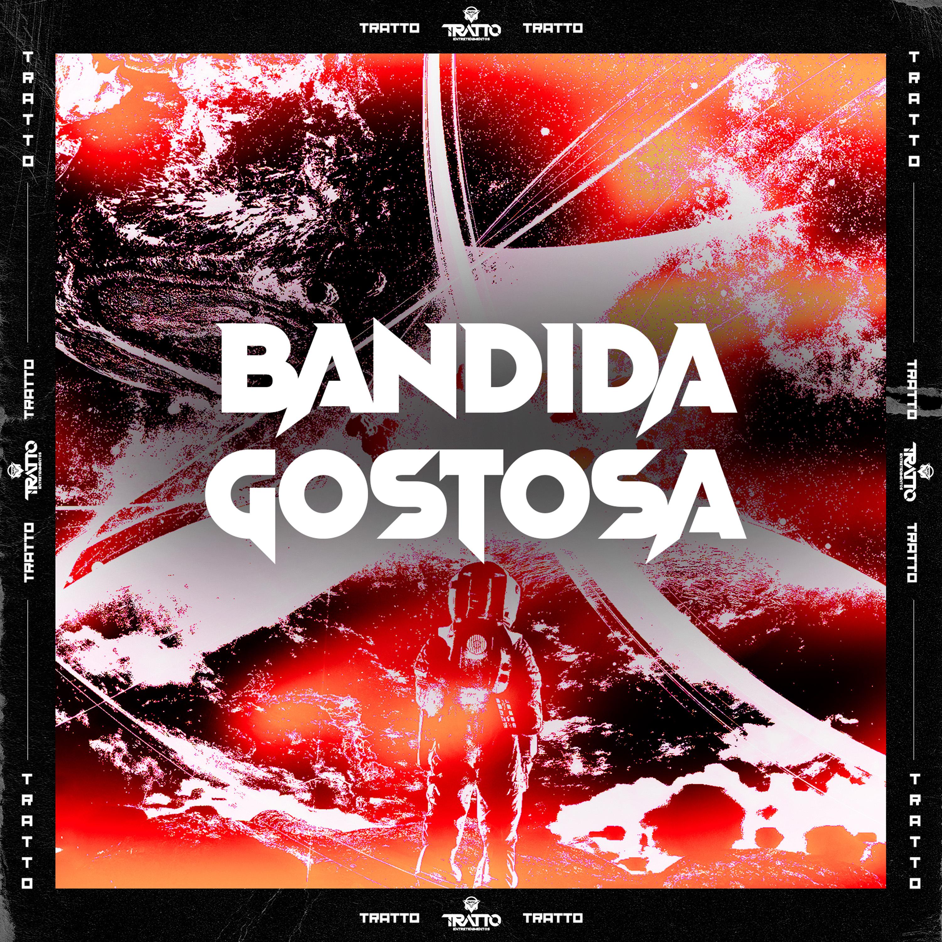 Постер альбома Bandida Gostosa