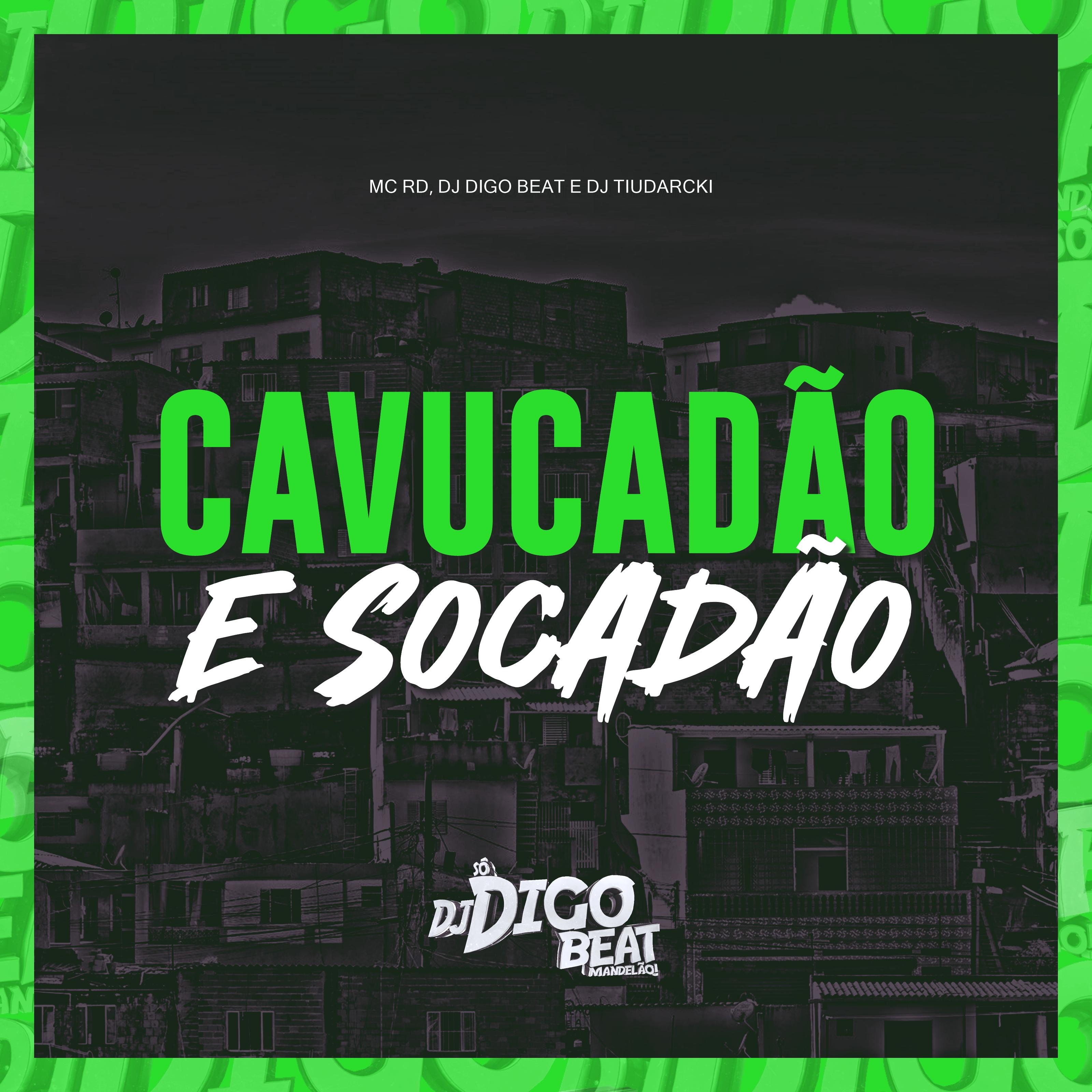 Постер альбома Cavucadão e Socadão