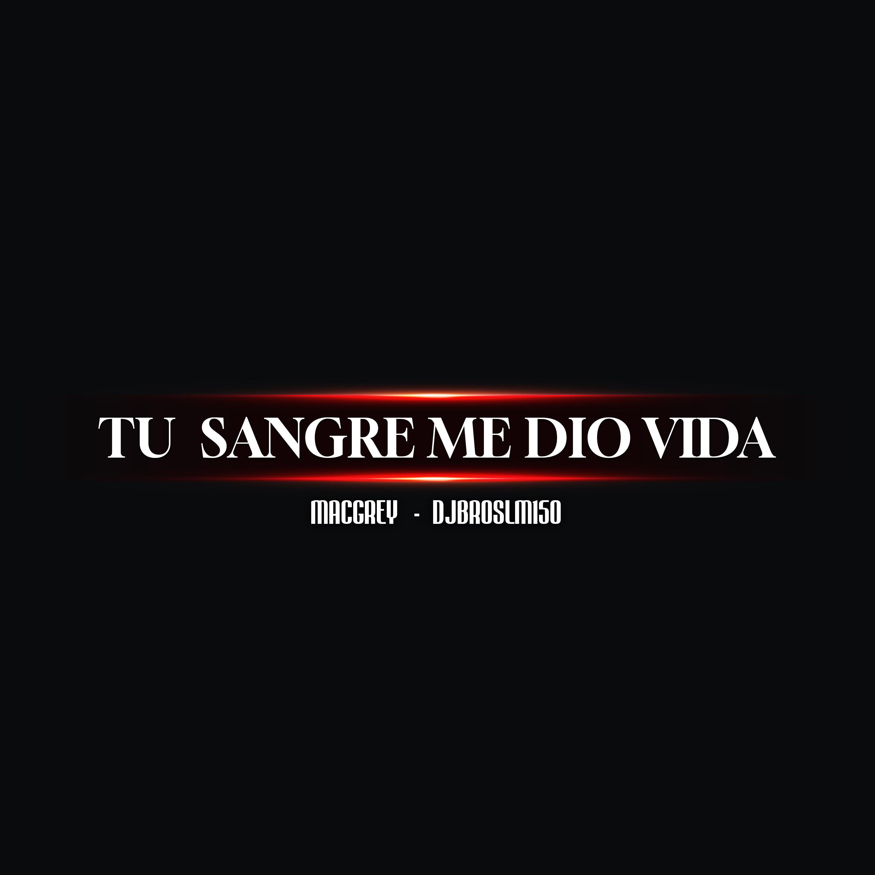 Постер альбома Tu Sangre Me Dio Vida