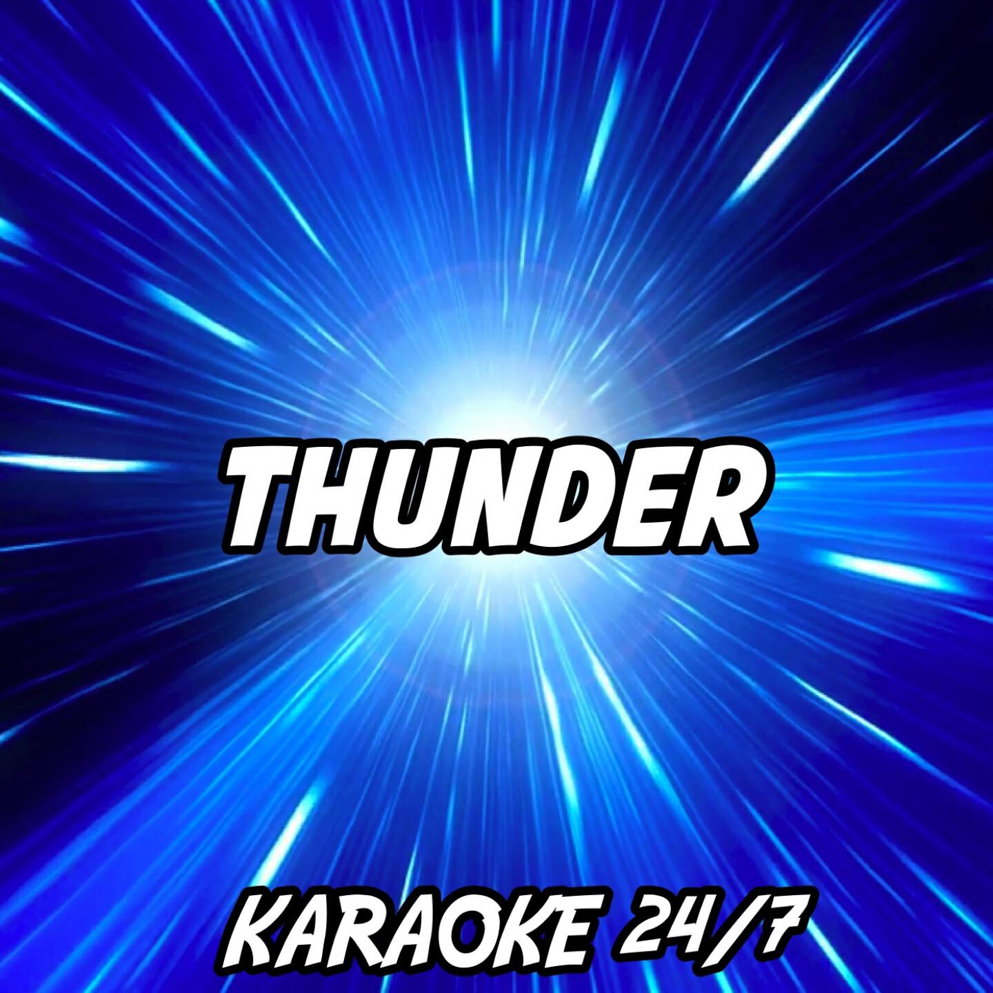 Karaoke 24/7 - Thunder (Karaoke Version) (Originally Performed by Leona Lewis)