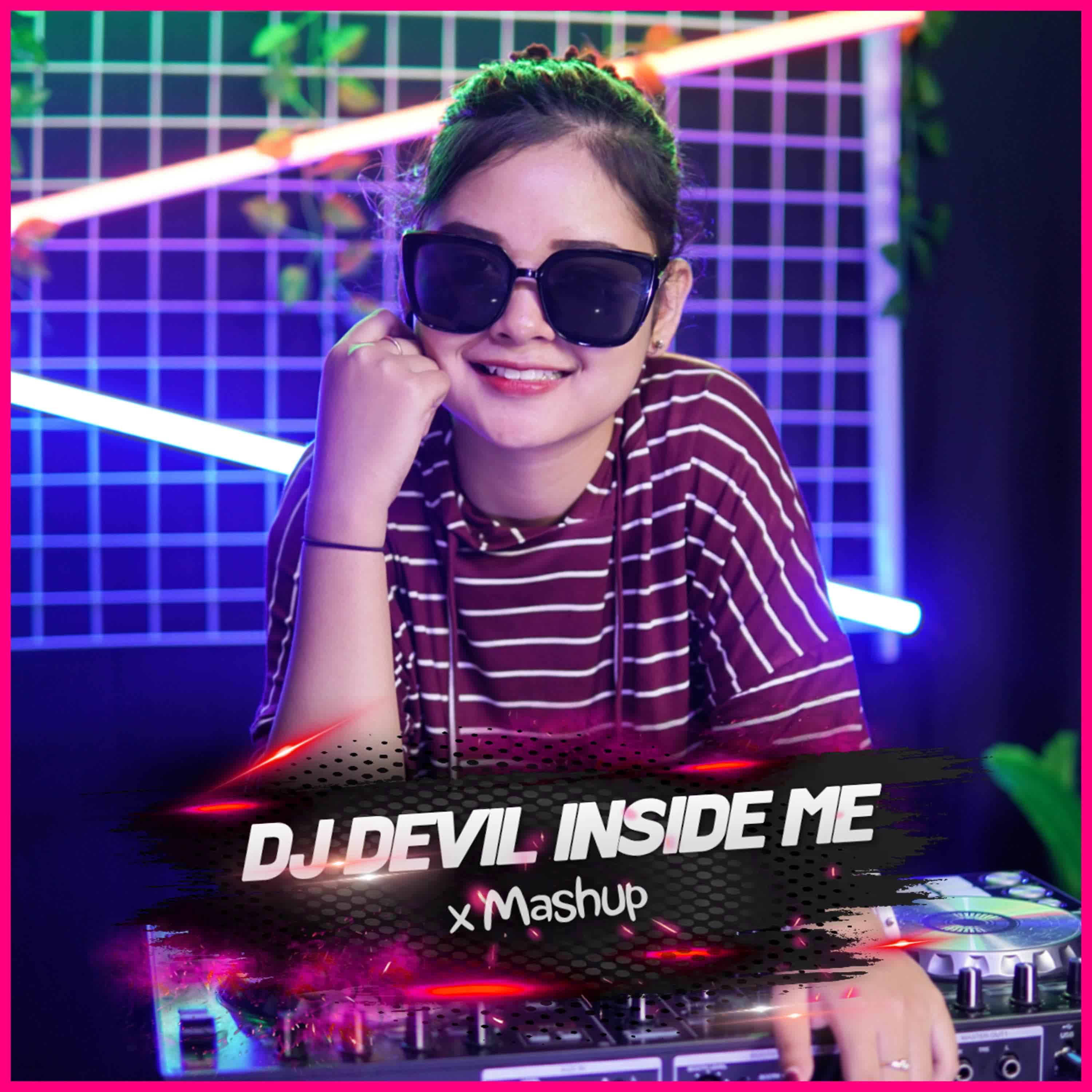 Постер альбома DJ Devil Inside Me x Mashup